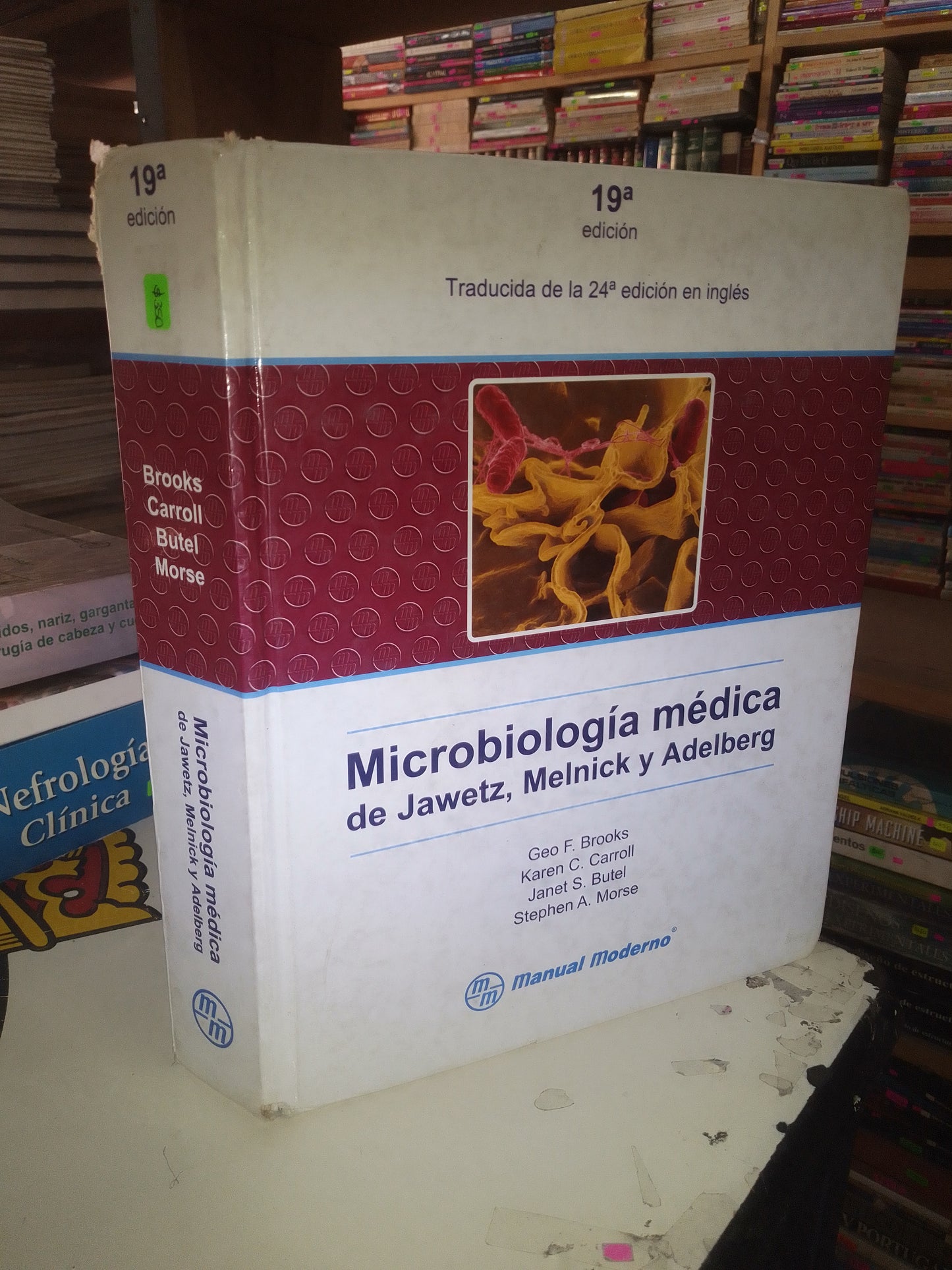 MICROBIOLOGIA MEDICA DE JAWETZ, MELNICK Y ADELBERG POR BROOKS, CARROLL, BUTEL Y MORSE USADO MEDICINA LITERARIO 207