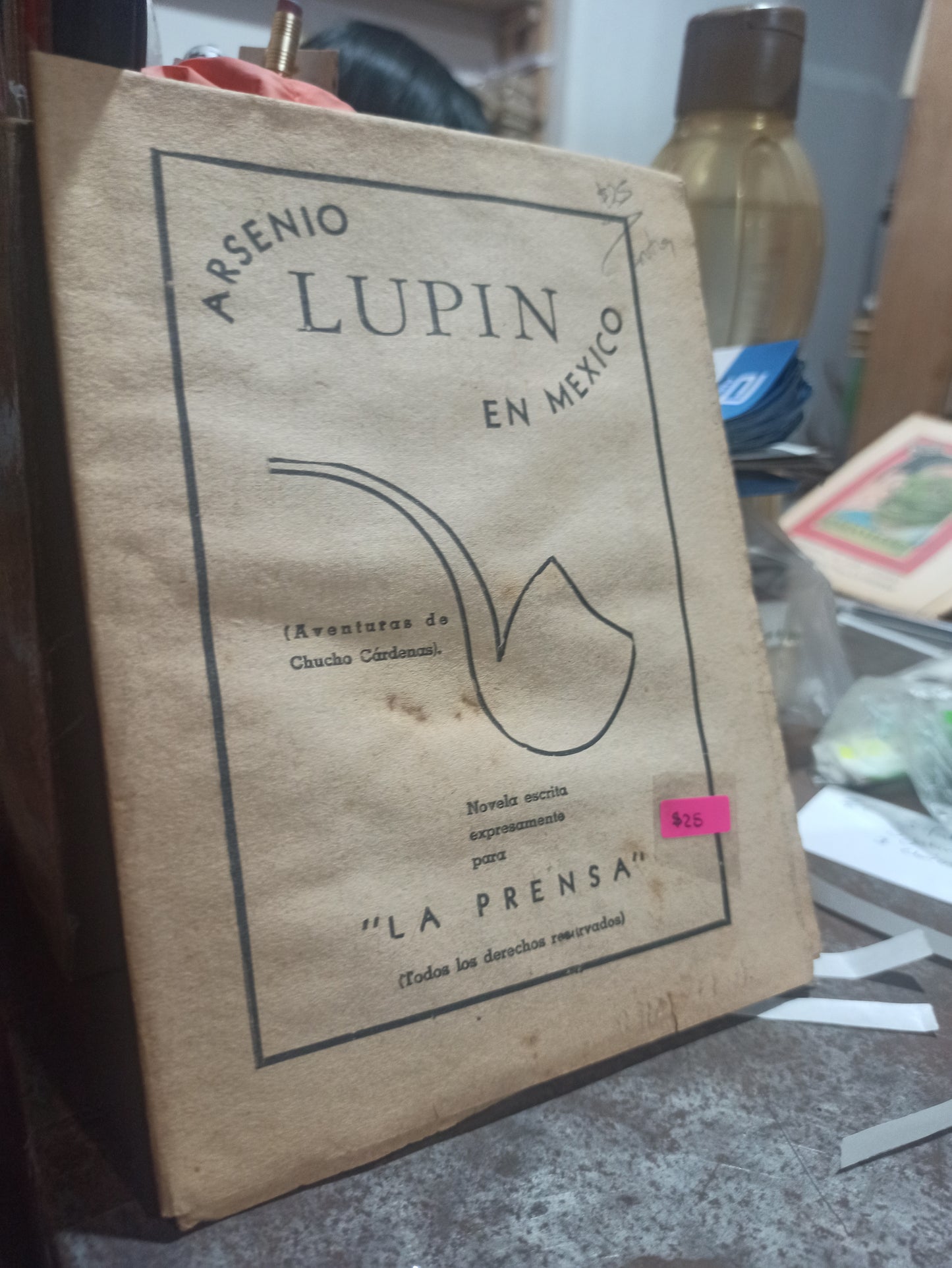 ARSENIO LUPIN EN MÉXICO POR LEO D'OLMO USADO ANTIGUOS ALDAMA
