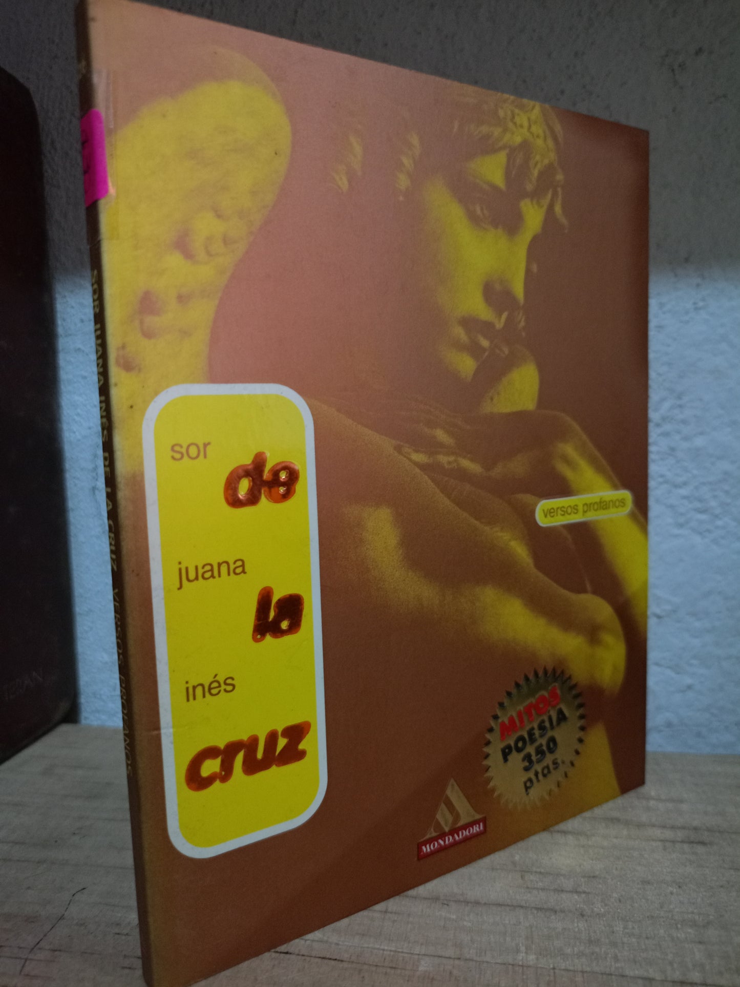 SOR JUANA INES DE LA CRUZ VERSOS PROFANOS USADO POESIA LITERARIO 305