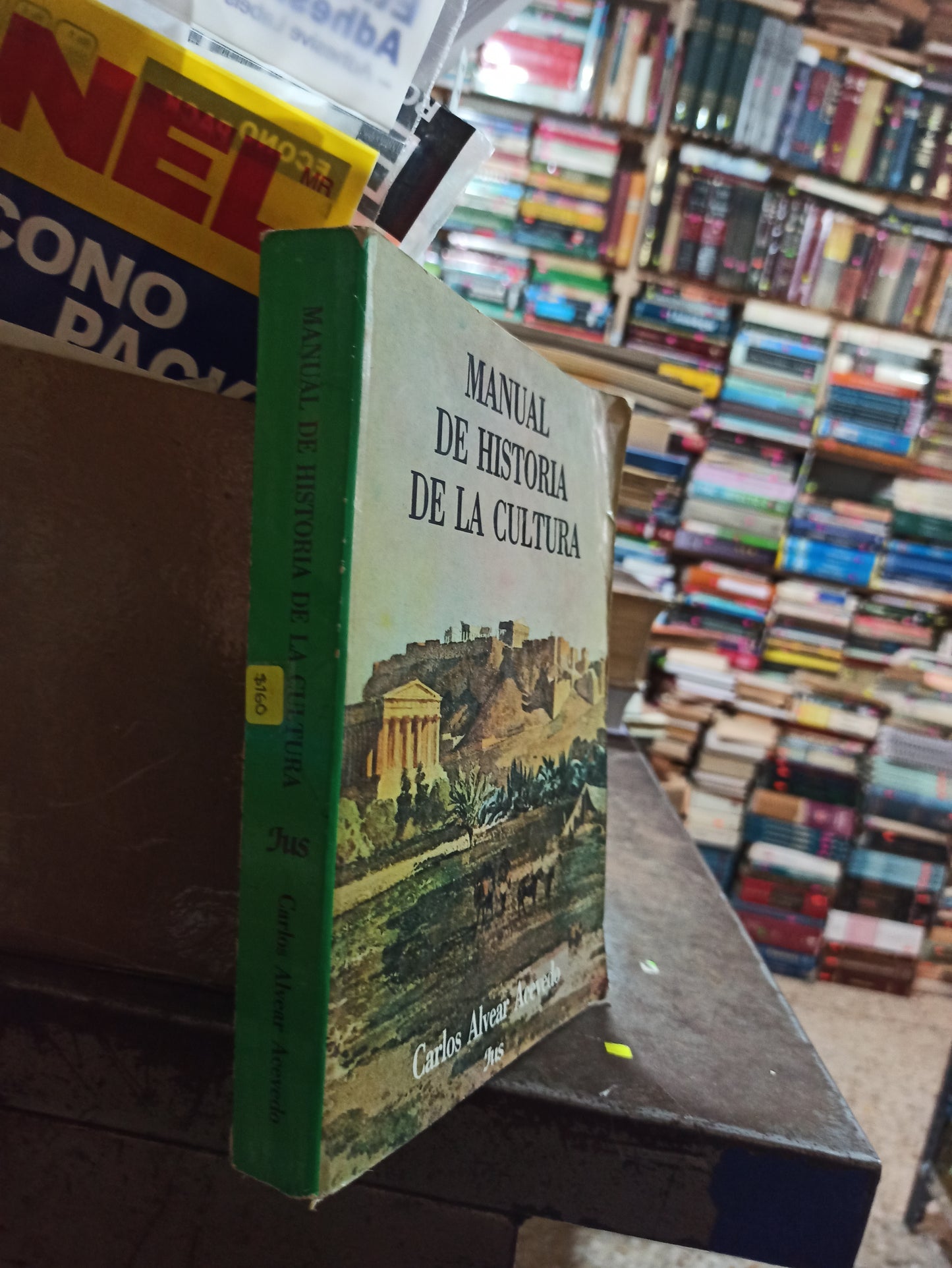 MANUAL DE HISTORIA DE LA CULTURA POR CARLOS ALVEAR ACEVEDO USADO HISTORIA ALDAMA