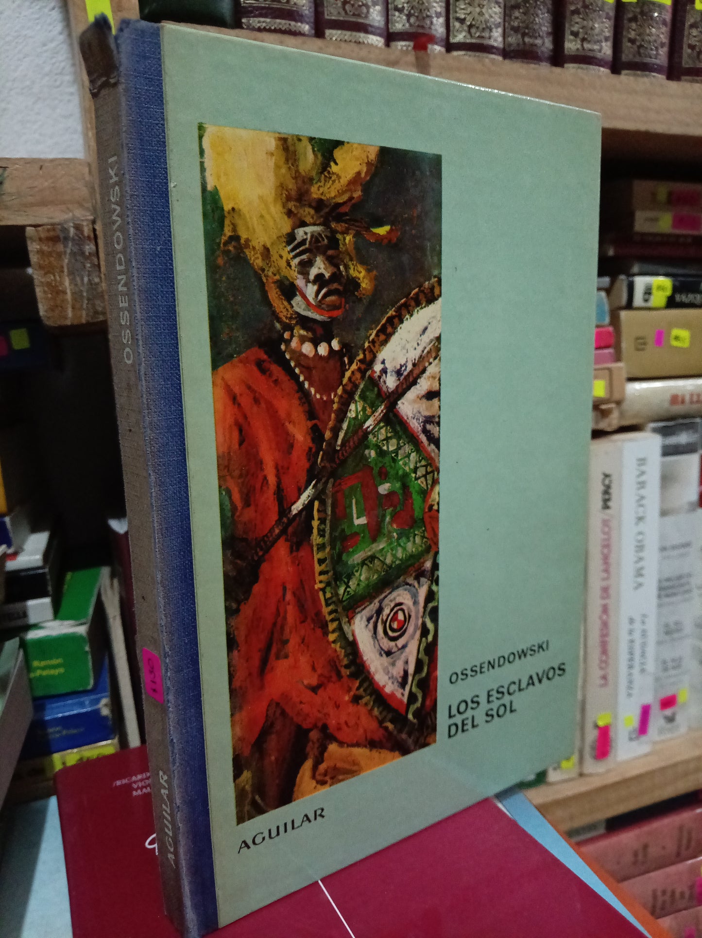 LOS ESCLAVOS DEL SOL POR OSSENDOWSKI USADO NOVELA LITERARIO 305