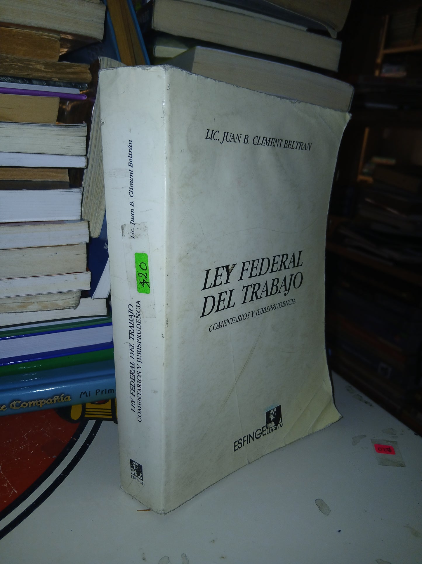 LEY FEDERAL DEL TRABAJO, COMENTARIOS Y JURISPRUDENCIA POR JUAN B. CLIMENT BELTRÁN USADO DERECHO LITERARIO 207
