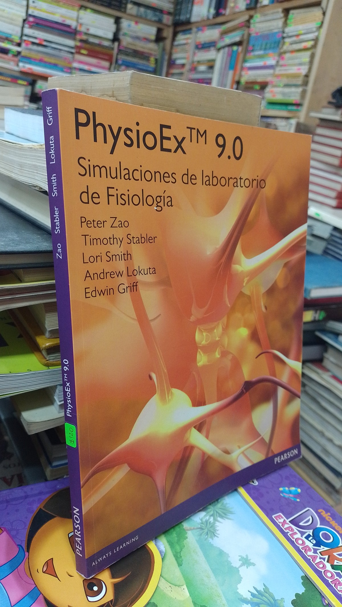 PHYSIOEXTM 9.0 SIMULACIONES DE LABORATORIO POR PETER ZAO TIMOTHY STABLER LORI SMITH AMDREW LOKUTA EDWIN GRIFF USADO SALUD JUAREZ 507