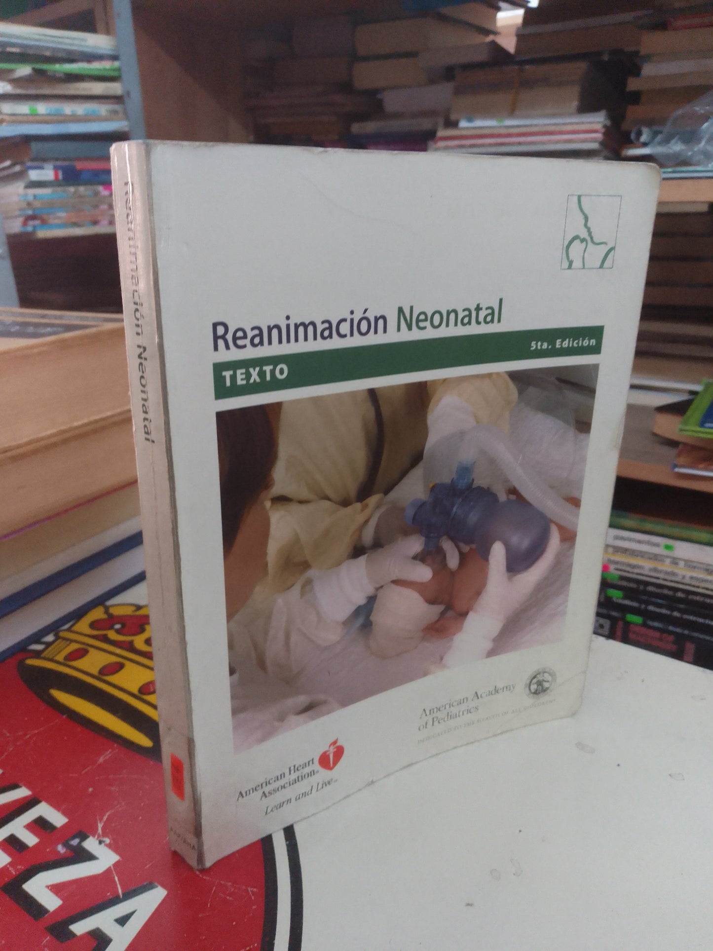 REANIMACIÓN NEONATAL POR AMERICAN HEART ASSOCIATION Y AMERICAN ACADEMY OF PEDIATRICS USADO MEDICINA LITERARIO 207