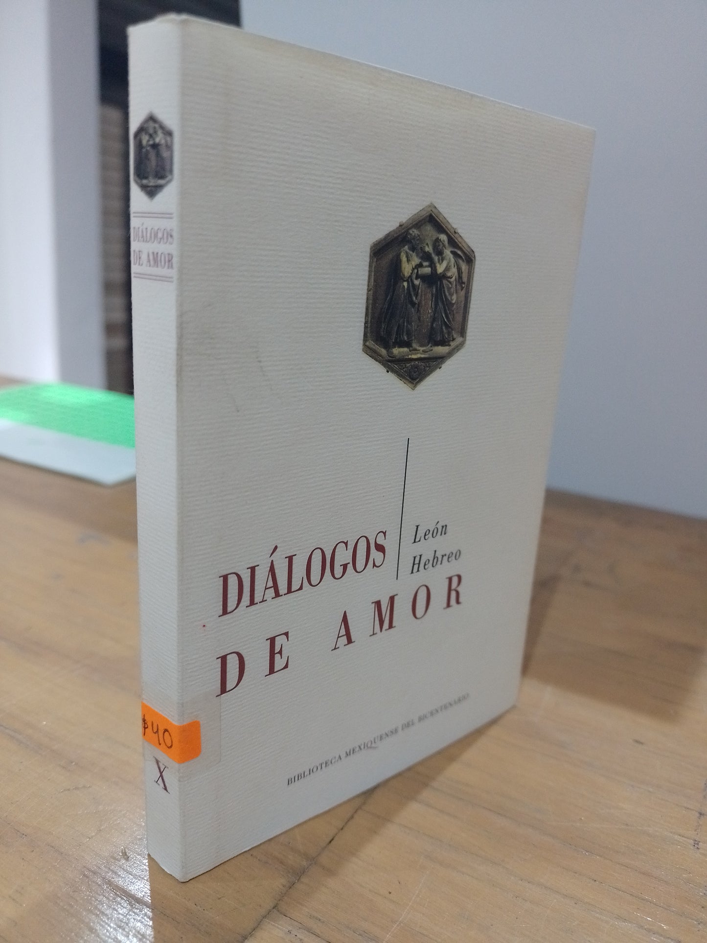 DIALOGOS DE AMOR POR LEON HEBREO USADO NOVELA JUAREZ 515