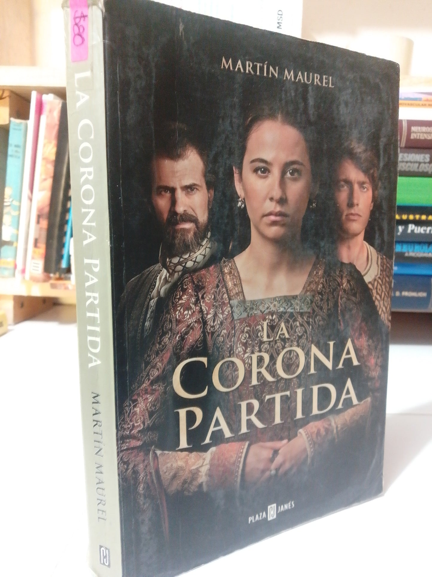 LA CORONA PARTIDA POR MARTIN MAUREL USADO NOVELA JUÁREZ