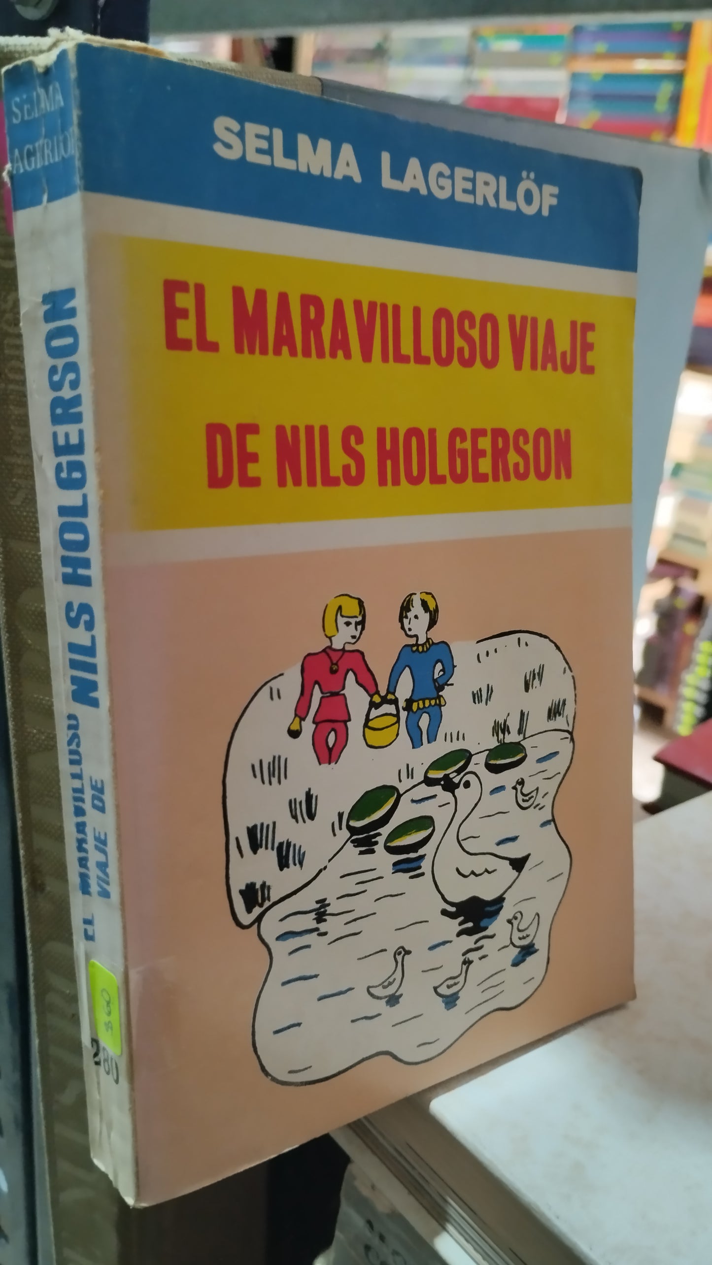 EL MARAVILLOSO VIAJE DE NILS HOLGERSON POR SELMA LAGERLOF LIBRO USADO NOVELAS ALDAMA