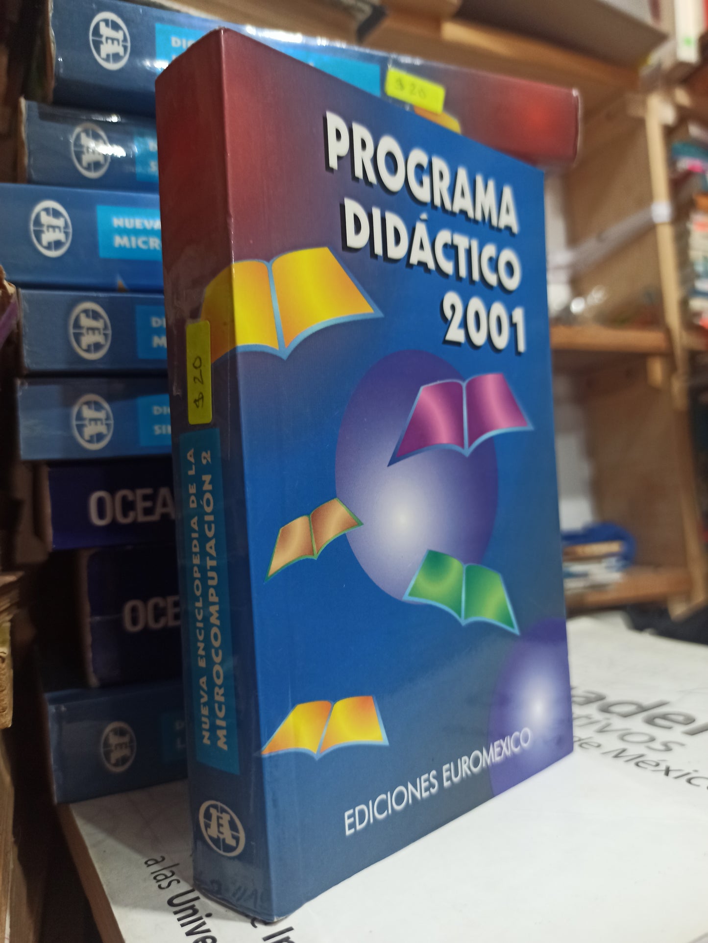 PROGRAMA DIDÁCTICO 2001 NUEVA ENCICLOPEDIA DE LA MICROCOMPUTACION 2 POR EDITORIAL EUROMEXICO USADO EDUCACIÓN JUÁREZ