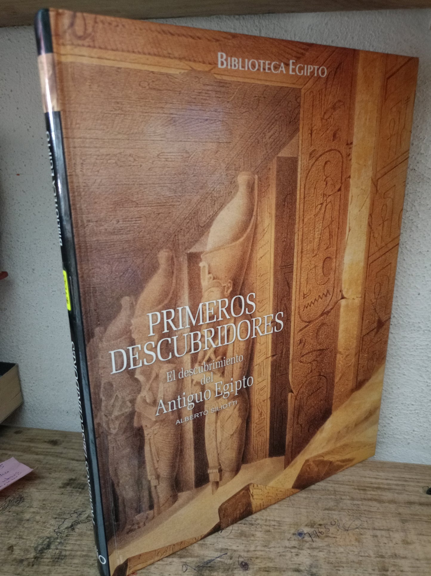 PRIMEROS DESCUBRIDORES EL DESCUBRIMIENTO DEL ANTIGUO EGIPTO POR ALBERTO SILUOTTI USADO HISTORIA LITERARIO