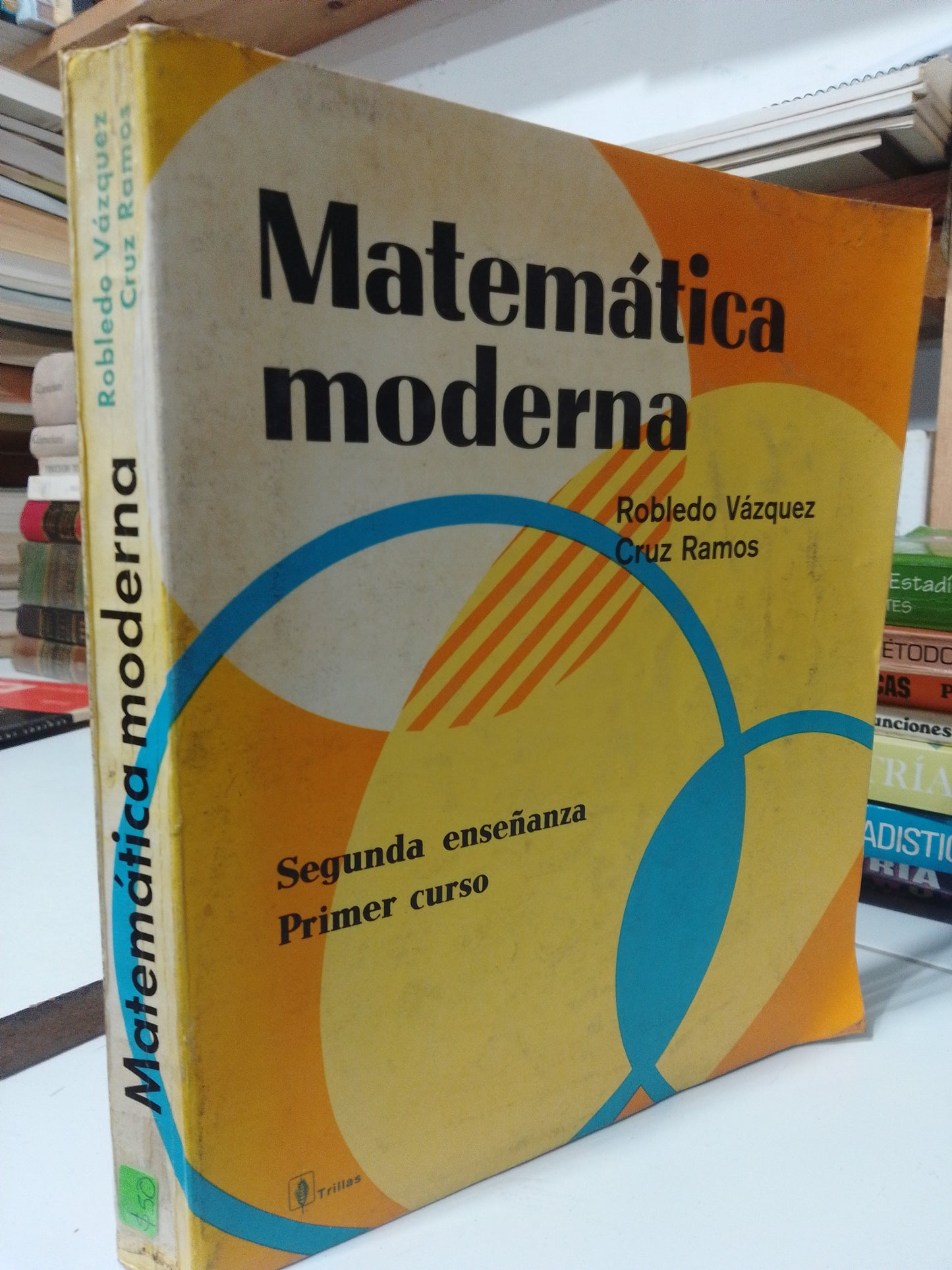 MATEMATICAS MODERNA POR ROBLEDO VEZQUEZ, CRUZ RAMOS USADO MATEMÁTICAS JUAREZ
