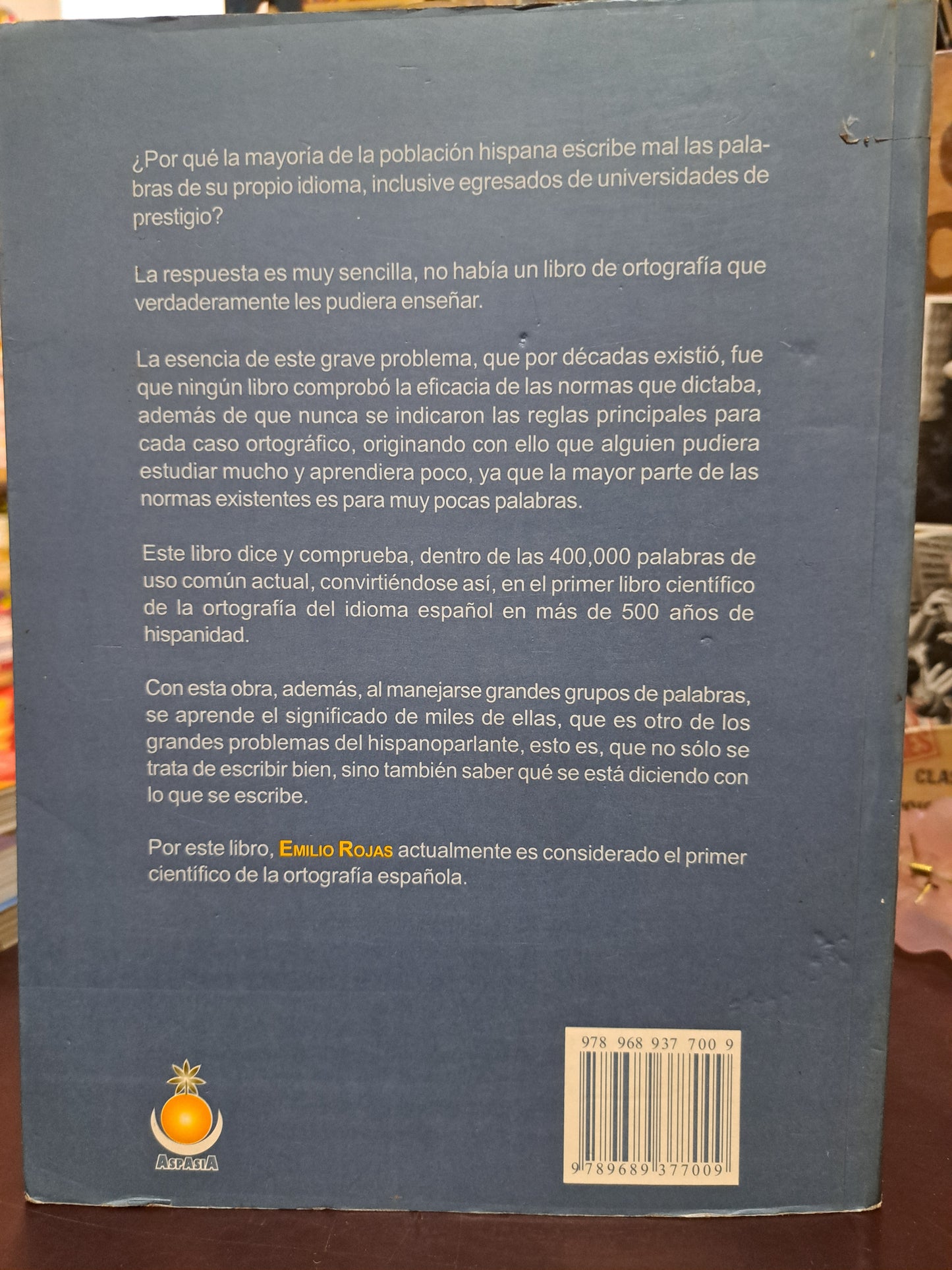 ENCICLOPEDIA DE LA ORTOGRAFÍA DEL IDIOMA ESPAÑOL EMILIO ROJAS USADO EDUCACIÓN LITERARIO 305