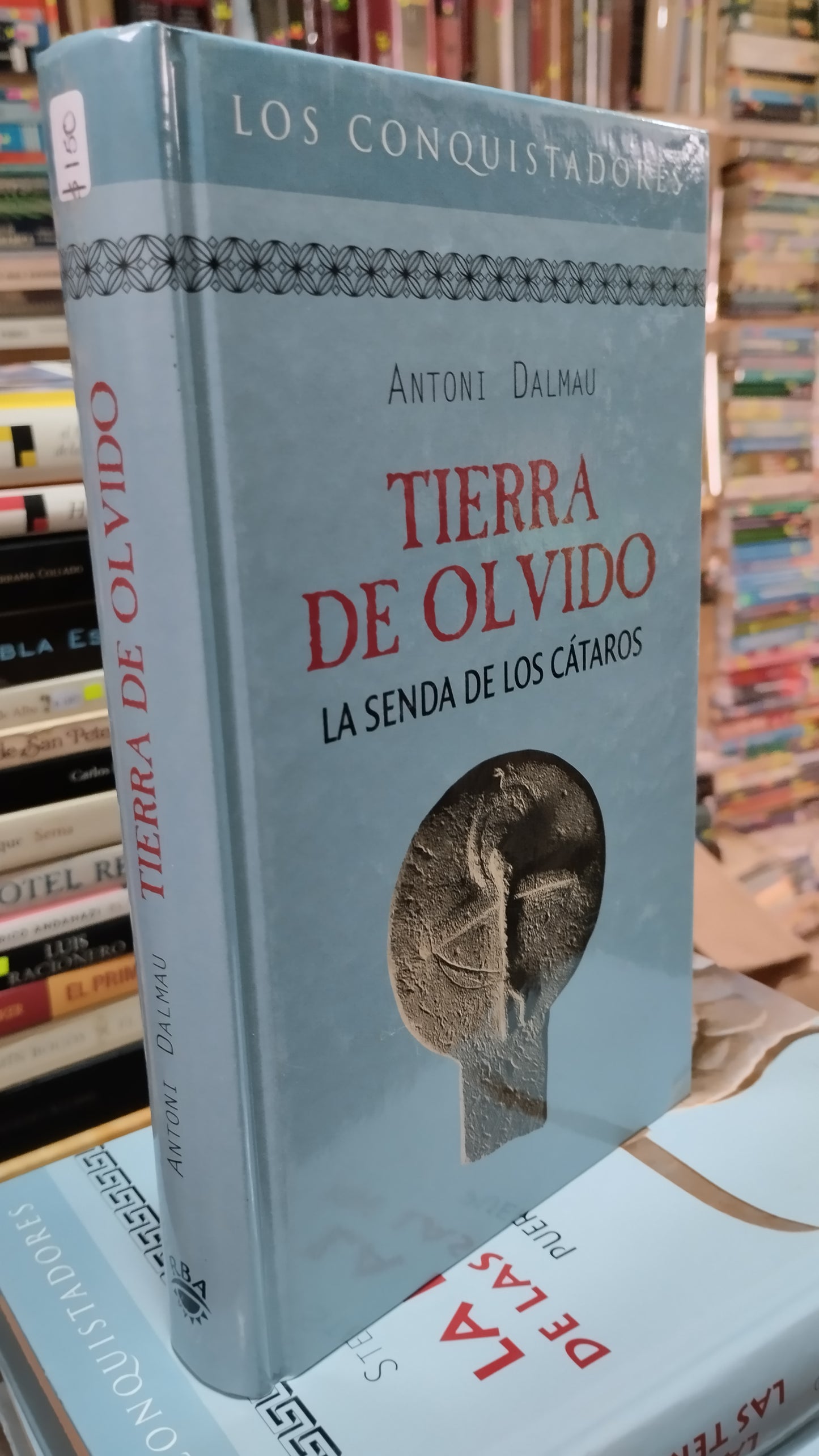 TIERRA DE OLVIDO POR ANTONI DALMAU LIBRO USADO NOVELAS ALDAMA