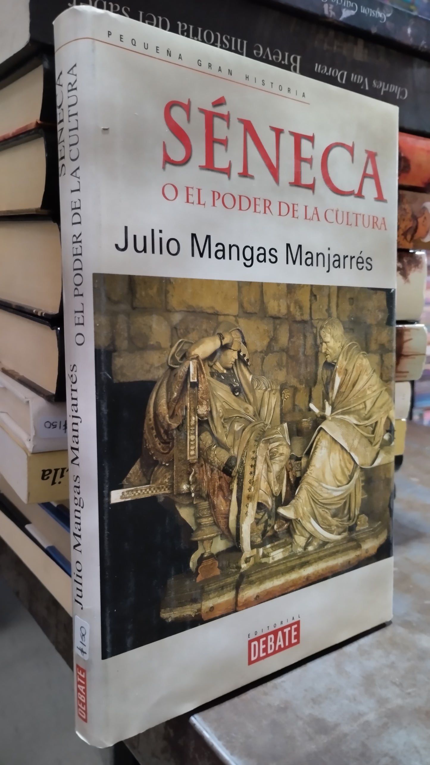 SENECA O EL PODER DE LA CULTURA POR JULIO MANGAS MANJARRES LIBRO USADO NOVELAS ALDAMA