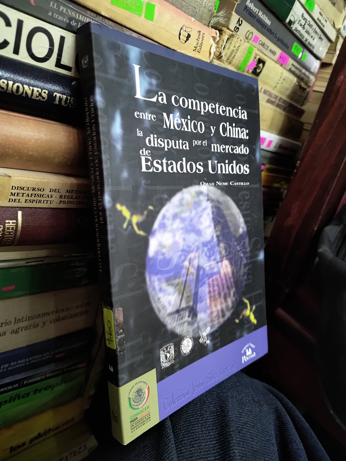 LA COMPETENCIA ENTRE MEXICO Y CHINA LA DISPUTA POR EL MERCADO DE ESTADOS UNIDOS POR OMAR NEME CASTILLO USADO