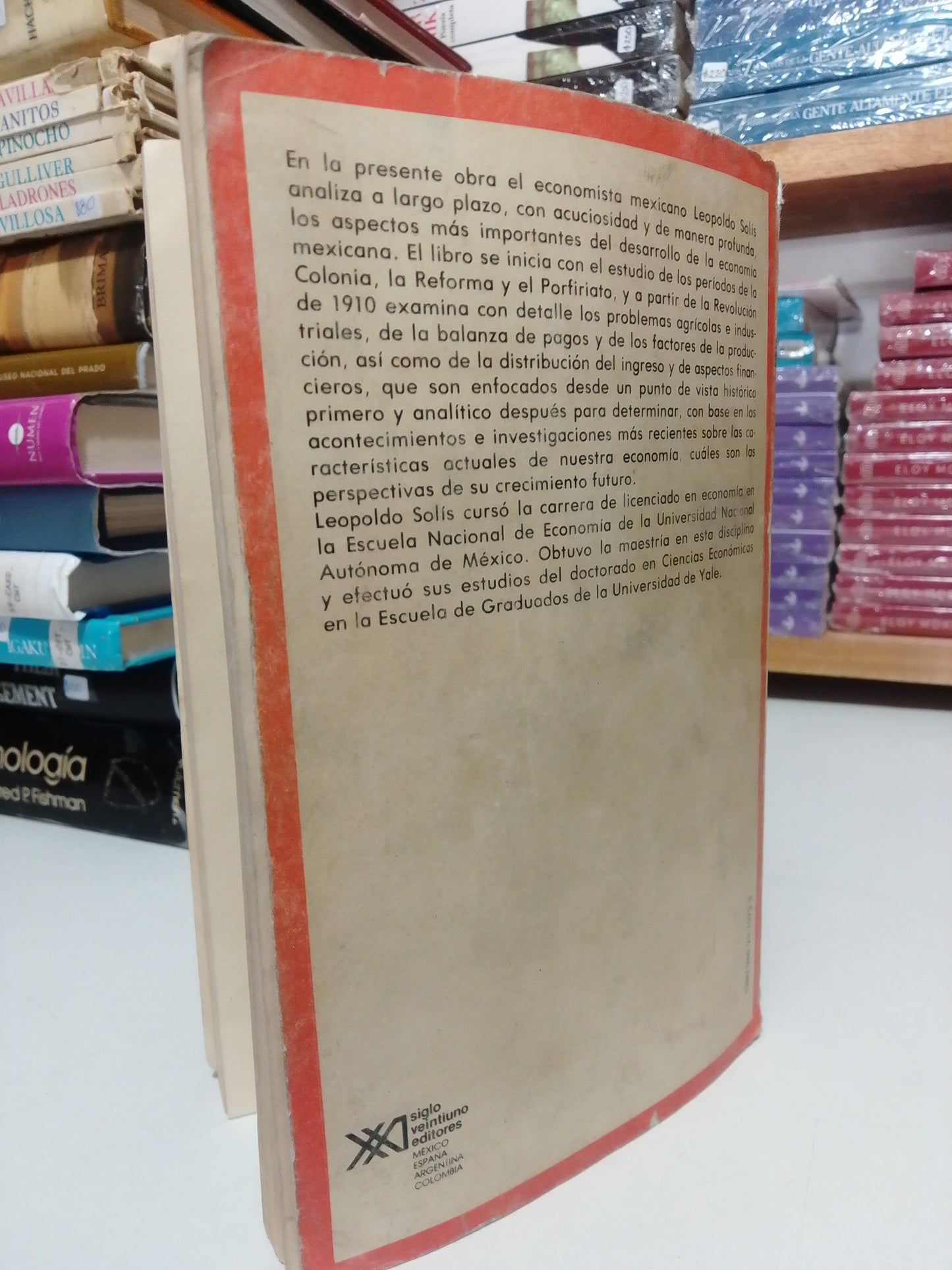 LA REALIDAD ECONOMICA MEXICANA RETROVISION Y PROSPECTIVAS POR LEOPOLDO SOLIS USADO HISTORIA JUAREZ