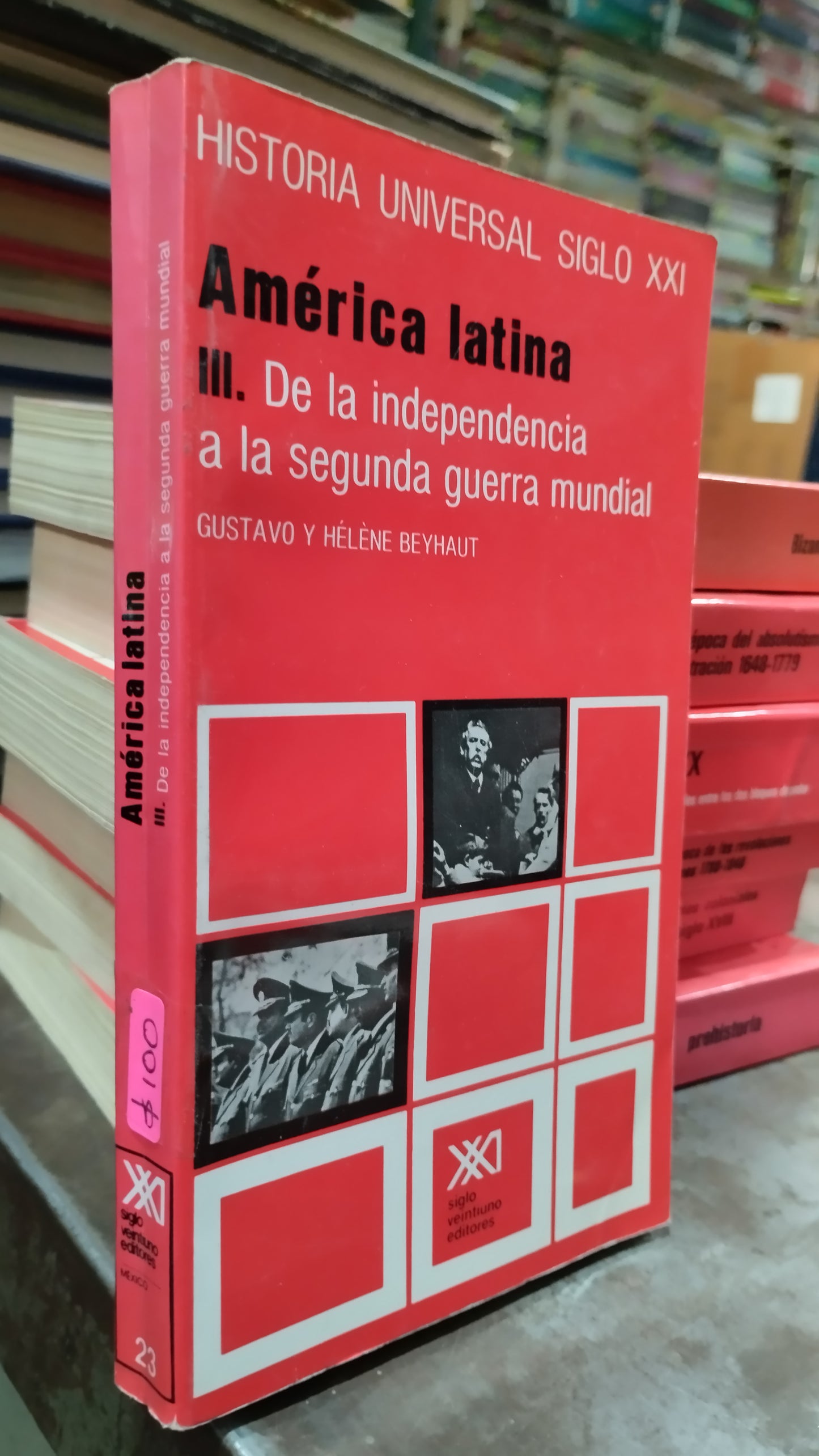 AMERICA LATINA III DE LA INDEPENDENCIA A LA SEGUNDA GUERRA MUNDIAL POR GUSTAVO LIBRO USADO HISTORIA ALDAMA