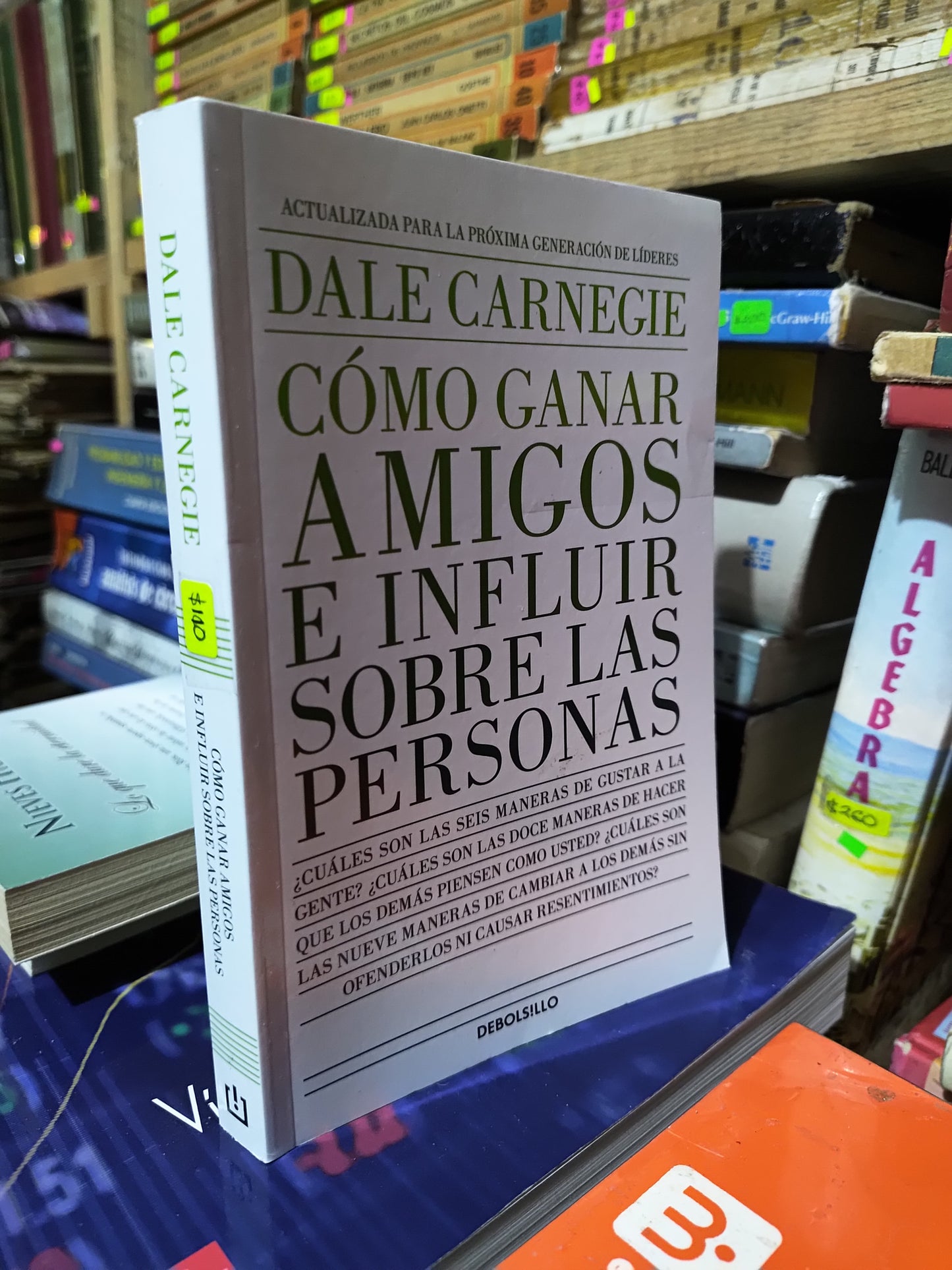 COMO GANAR AMIGOS E INFLUIR SOBRE LAS PERSONAS POR DALE CARNEGIE USADO SUP PERSONAL JUAREZ 507