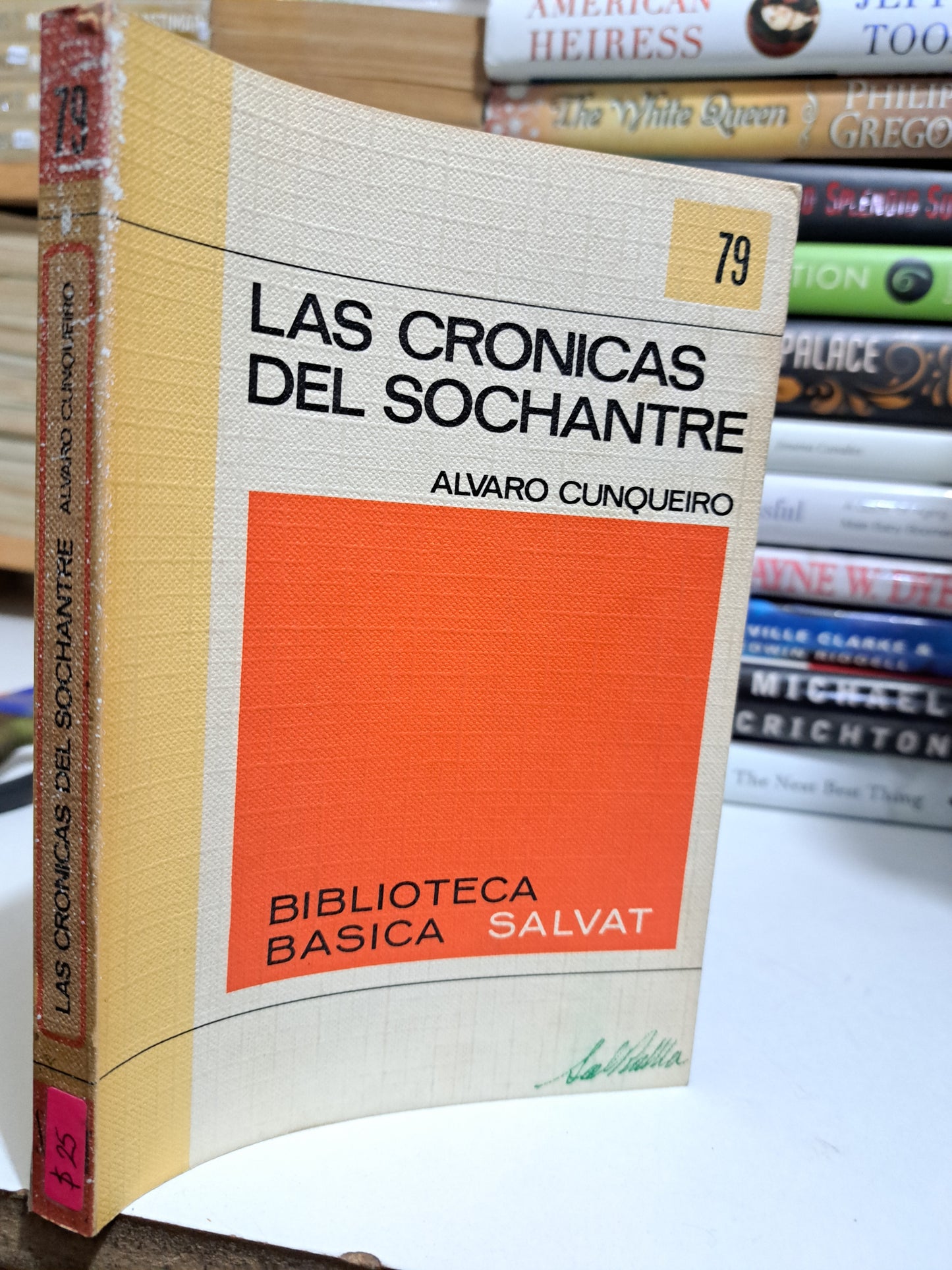 LAS CRÓNICAS DEL SOCHANTRE ÁLVARO CUNQUIERO USADO NOVELA JUÁREZ