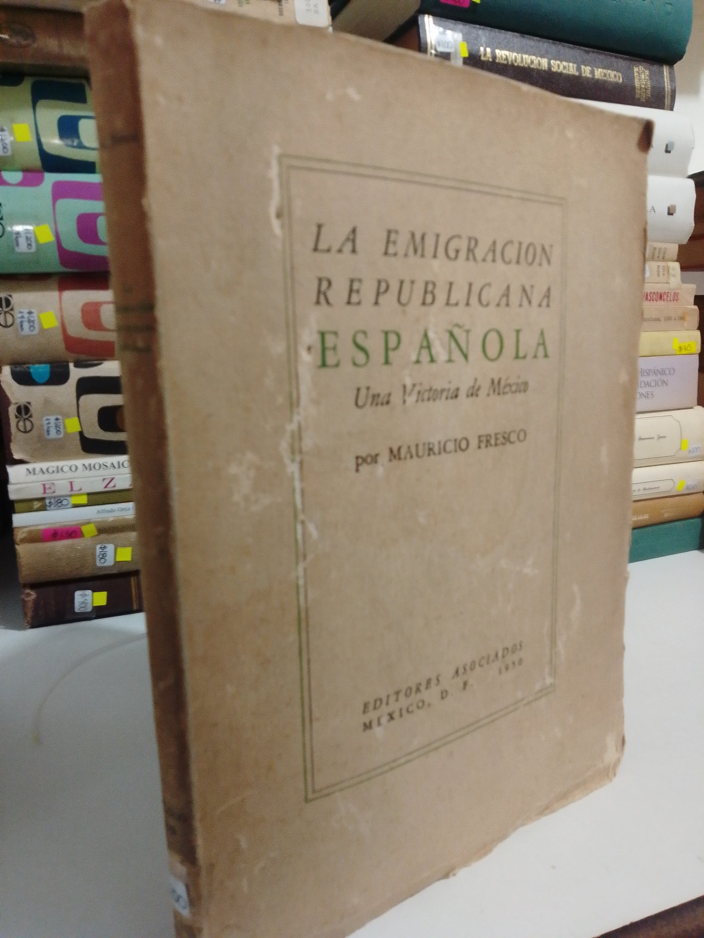 LA EMIGRACION REPUBLICANA ESPAÑOLA POR MAURICIO FRESCO USADO HISTORIA JUAREZ