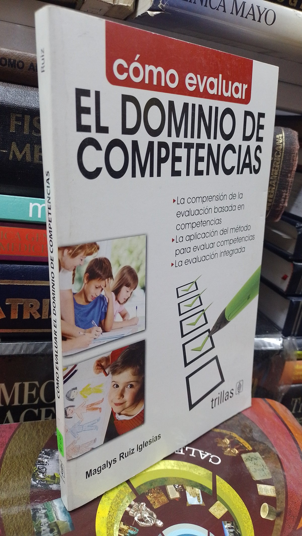 COMO EVALUAR EL DOMINIO DE COMPETENCIAS POR MAGALYS RUIZ IGLESIAS USADO EDUCACION JUAREZ 507