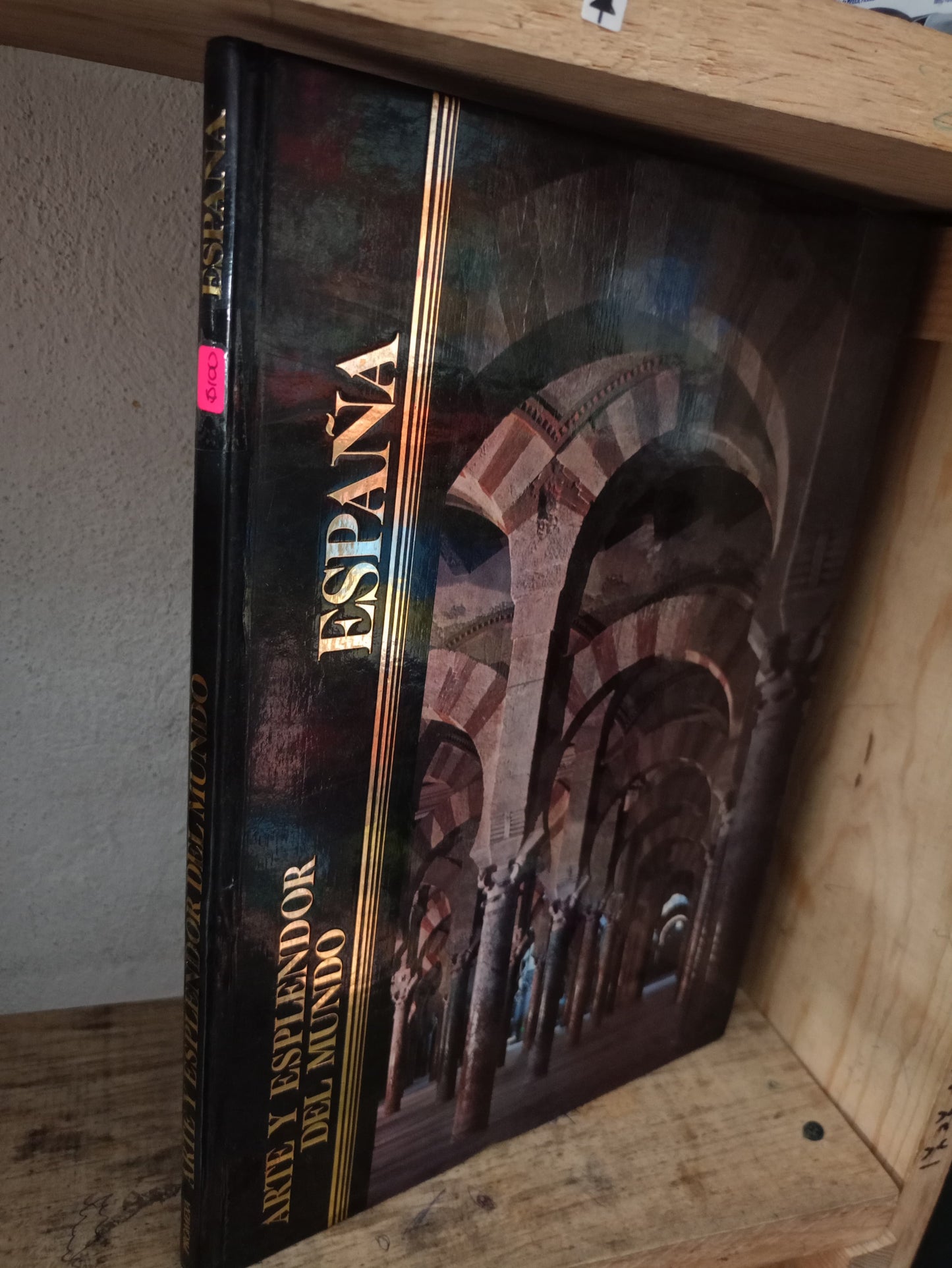 ARTE Y ESPLENDOR DEL MUNDO ESPAÑA POR HENRI STIERLIN USADO HISTORIA LITERARIO 305