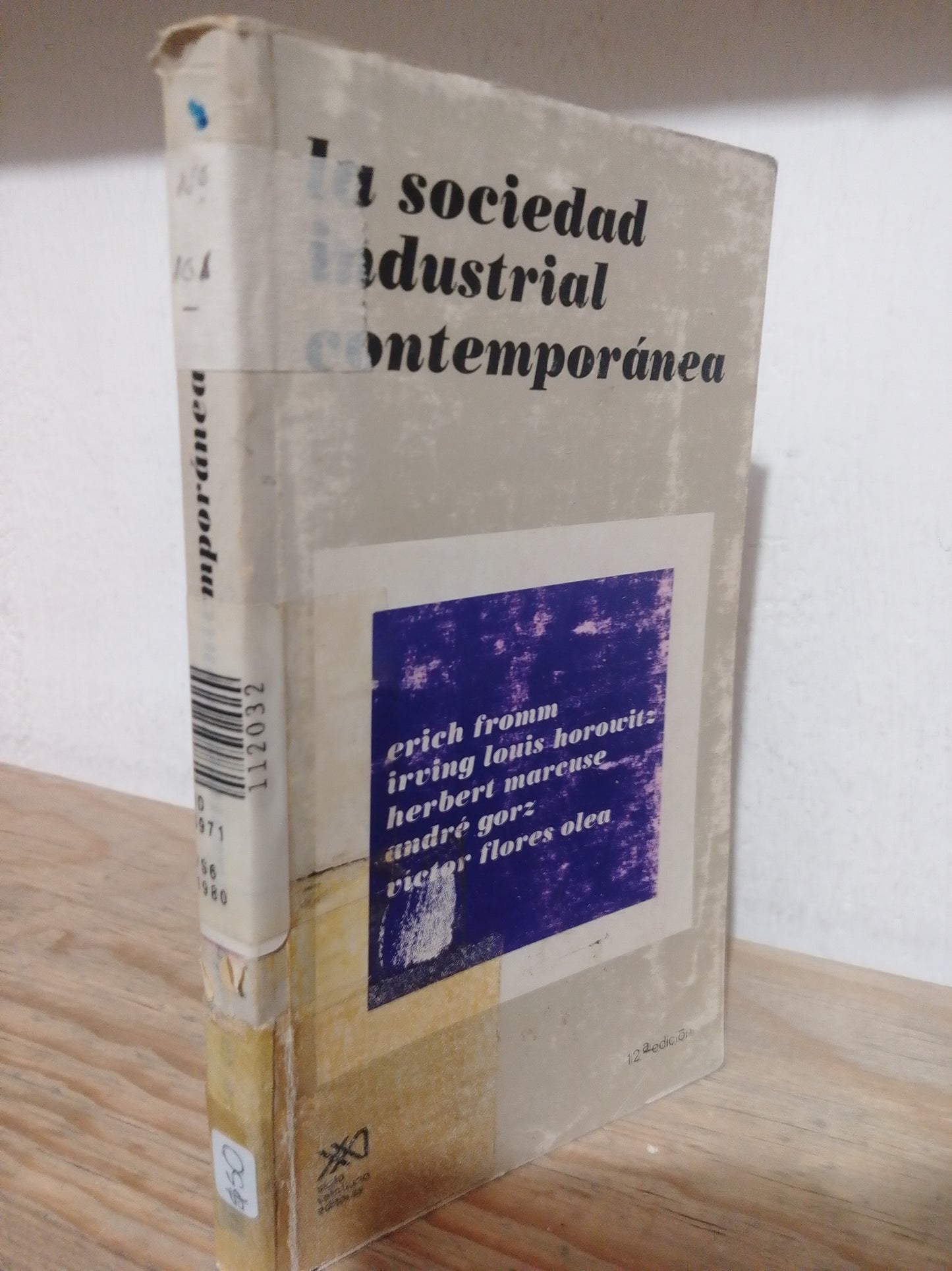 LA SOCIEDAD INDUSTRIAL CONTEMPORANEA POR ERICH FROMM Y OTROS AUTORES USADO FILOSOFIA JUAREZ