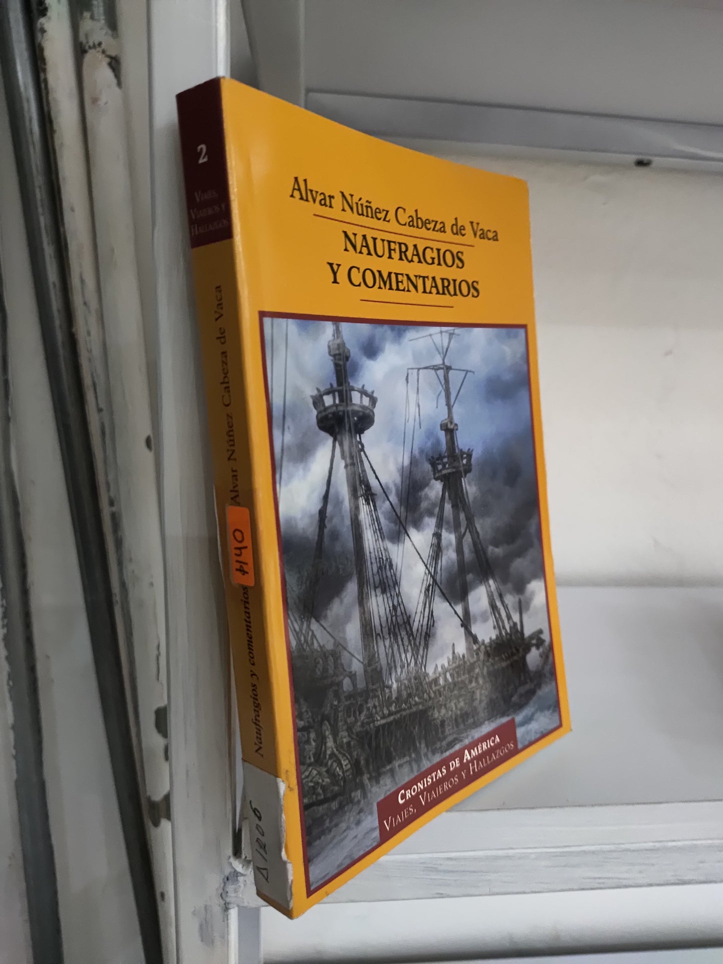 NAUFRAGOS Y COMENTARIOS TOMO 2 POR ALVAR NUÑEZ CABEZA DE VACA USADO NOVELAS JUAREZ 515