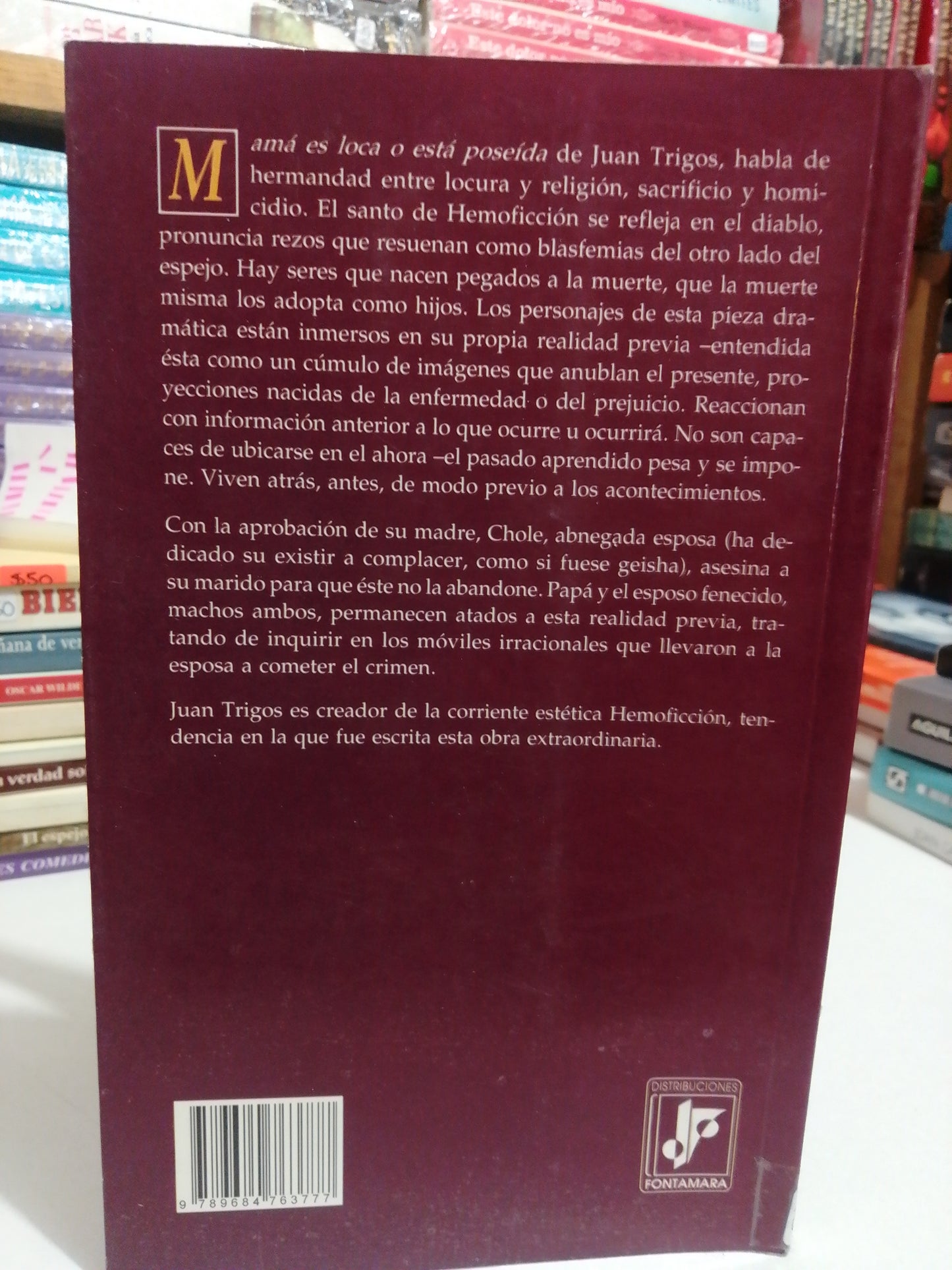 MAMÁ ES LOCA O ESTA POSEIDA POR JUAN TRIGOS USADO NOVELAS JUAREZ