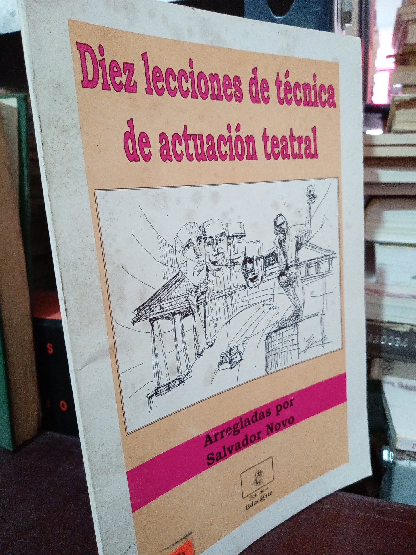 DIEZ LECCIONES DE TECNICA DE ACTUACION TEATRAL POR SALVADOR NOVO USADO ARTE LITERARIO 305