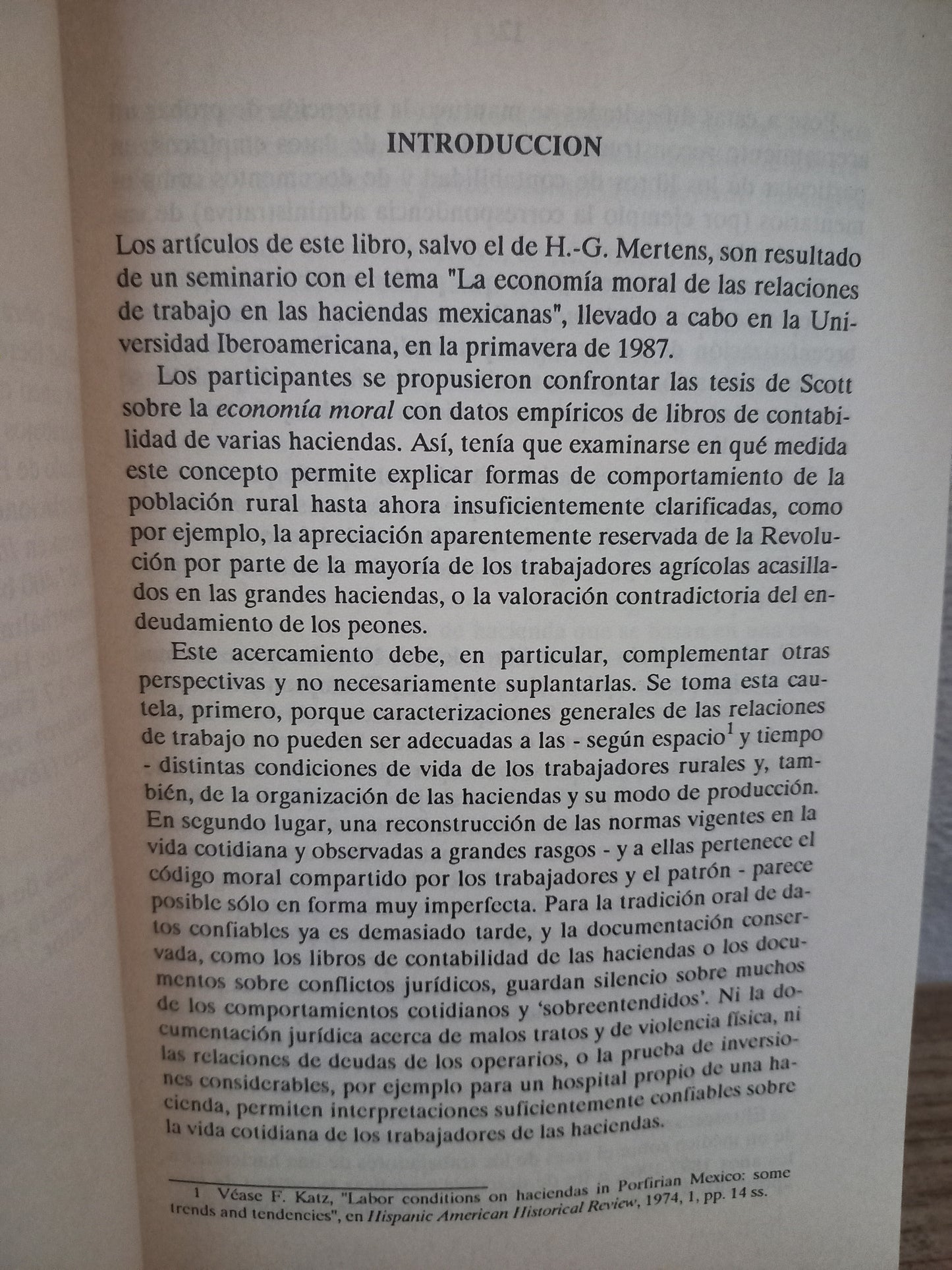 PATERNALISMO Y ECONOMÍA MORAL EN LAS HACIENDAS MEXICANAS DEL PORFIRIATO POR HERBERT J. NICKEL USADO HISTORIA LITERARIO 305