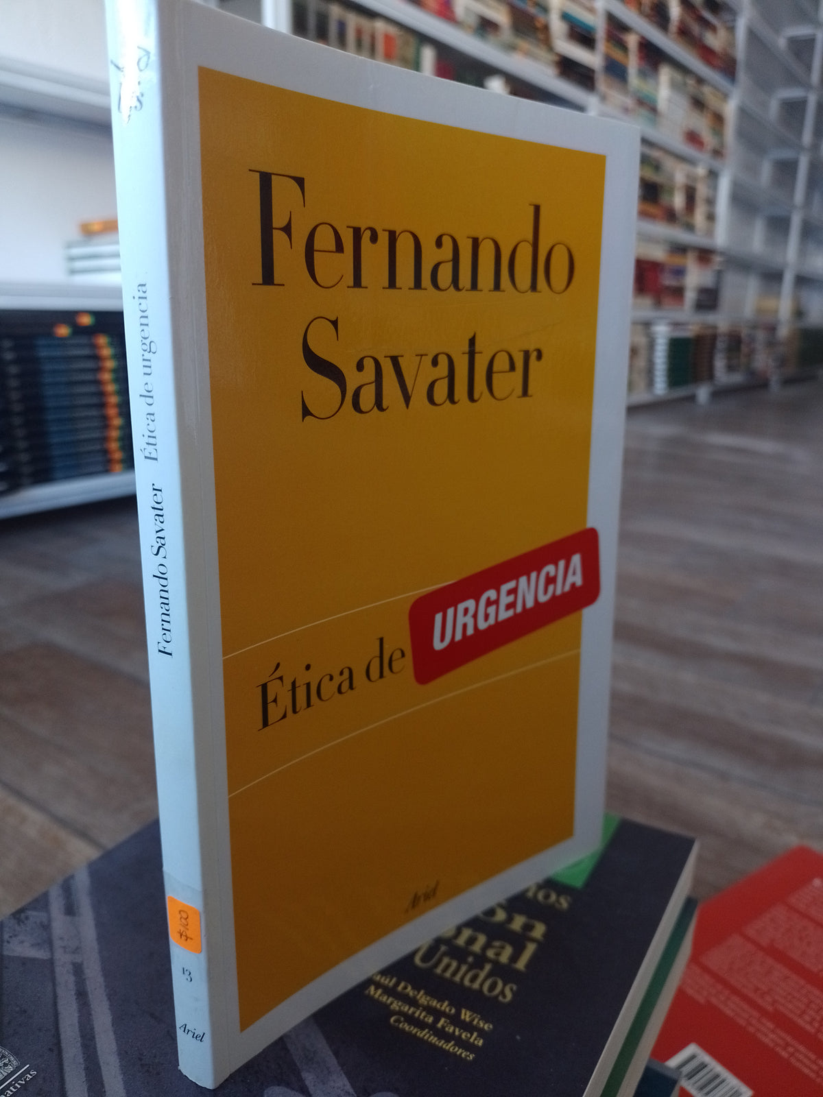 ETICA DE URGENCIA POR FERNANDO SAVATER USADO SOCIOLOGIA JUAREZ 515