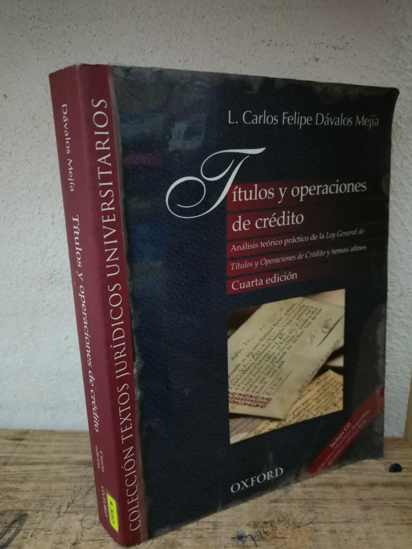 TITULOS Y OPERACIONES DE CREDITO L. CARLOS FELIPE DAVALOS MEJIA USADO DERECHO LITERARIO 305