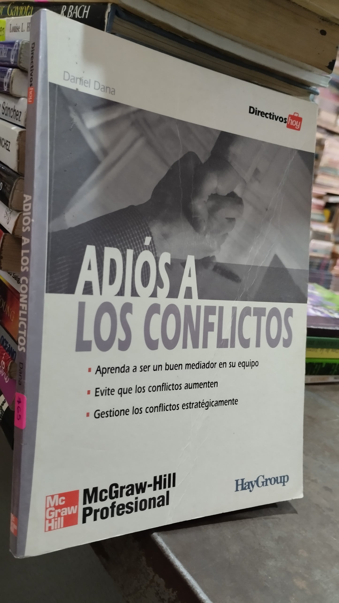 ADIOS A LOS CONFLICTOS POR DANIEL DANA LIBRO USADO SUPERACION PERSONAL ALDAMA