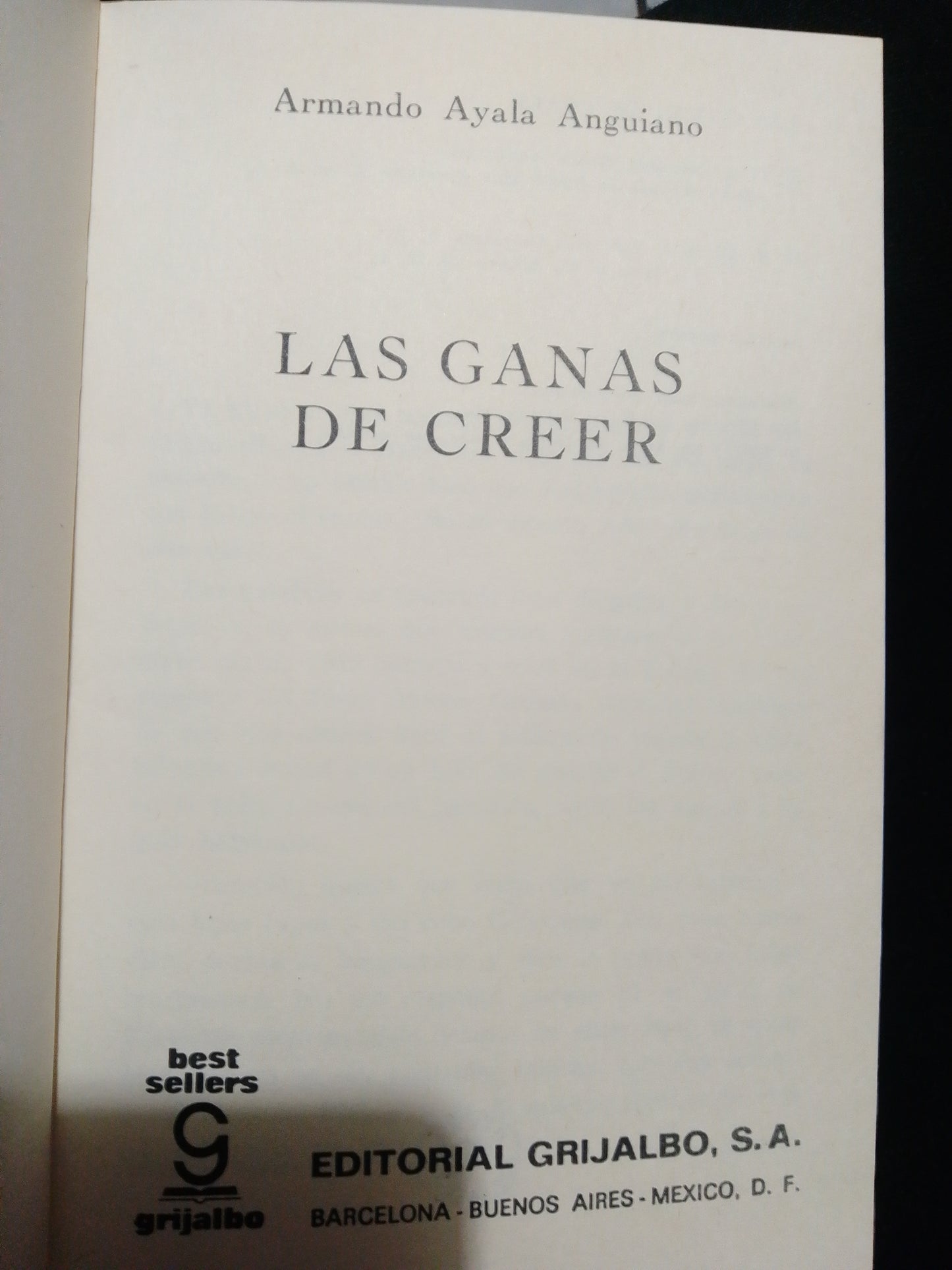 LAS GANAS DE CREER POR AYALA ANGUIANO USADO NOVELAS JUAREZ