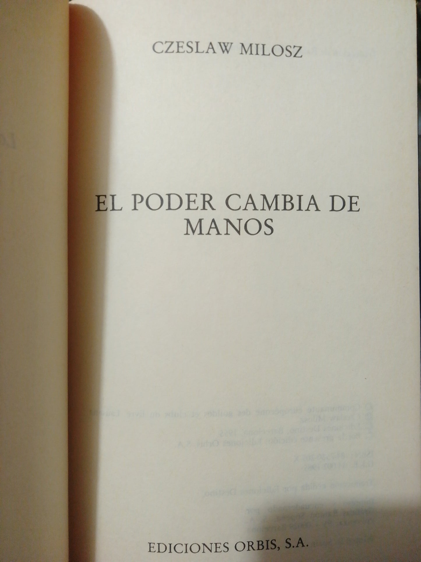 EL PODER CAMBIA DE MANOS #32 POR CZESLAW MILOSZ USADO NOVELA JUÁREZ