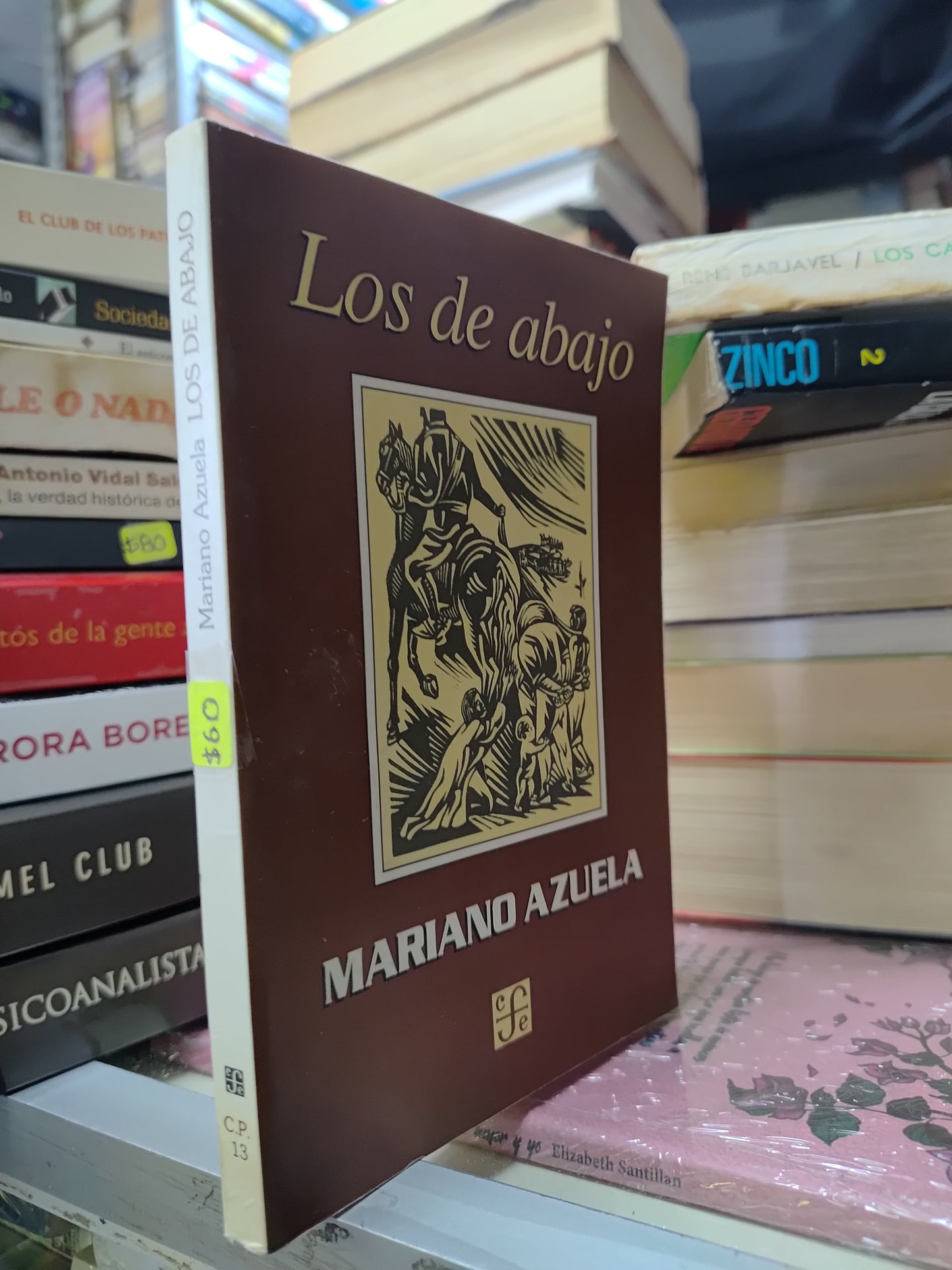 LOS DE ABAJO POR MARIANO AZUELA USADO NOVELAS JUAREZ 507