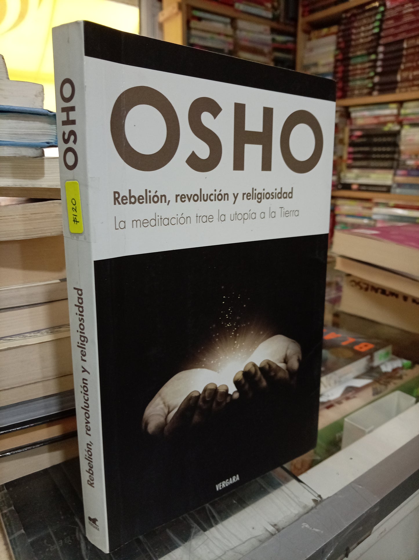 REBELION REVOLUCION Y RELIGIOSIDAD POR OSHO USADO S. PERSONAL JUAREZ 507