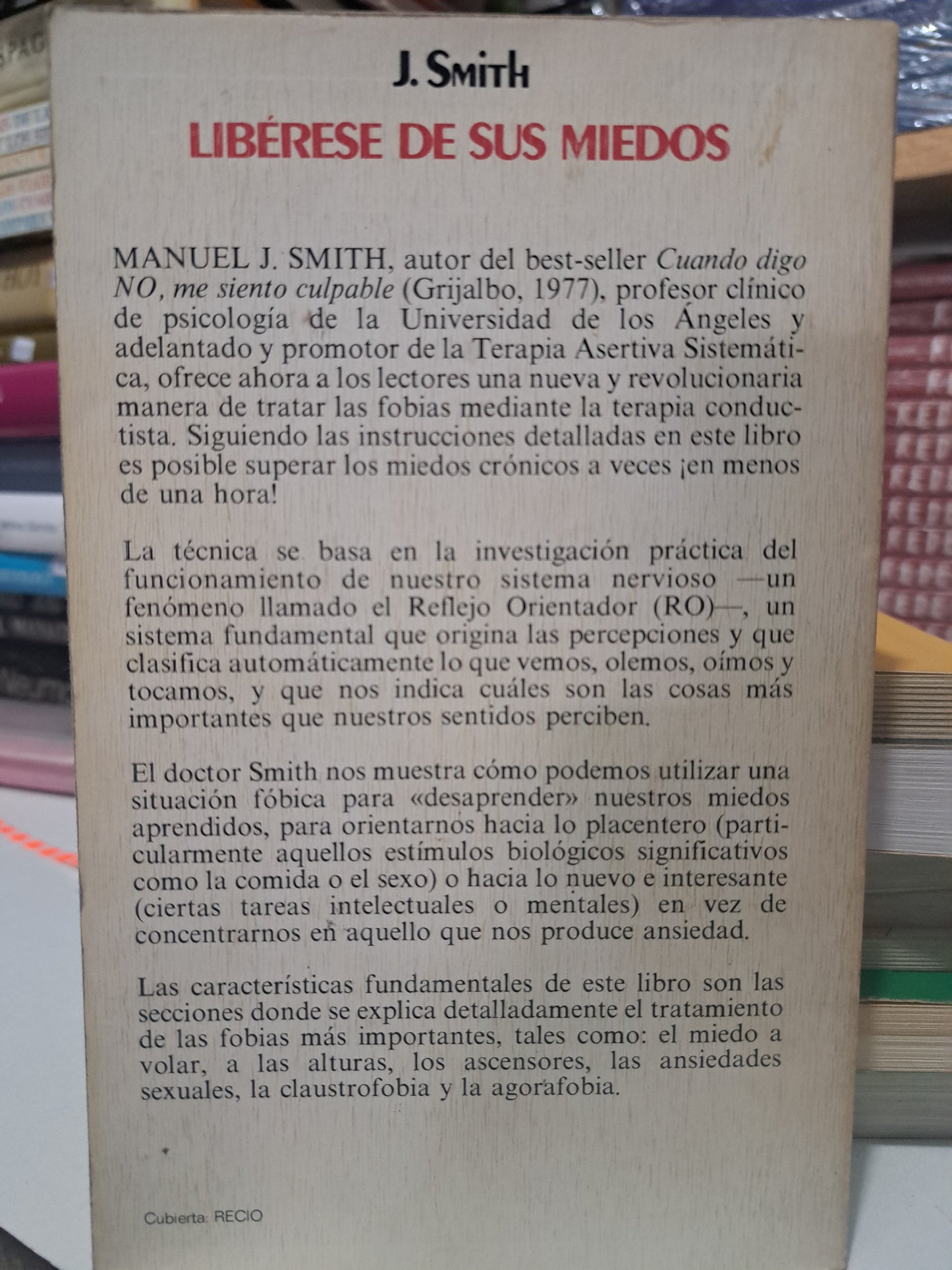 LIBERESE DE SUS MIEDOS MANUEL J. SMITH USADO SUPERACIÓN PERSONAL JUÁREZ