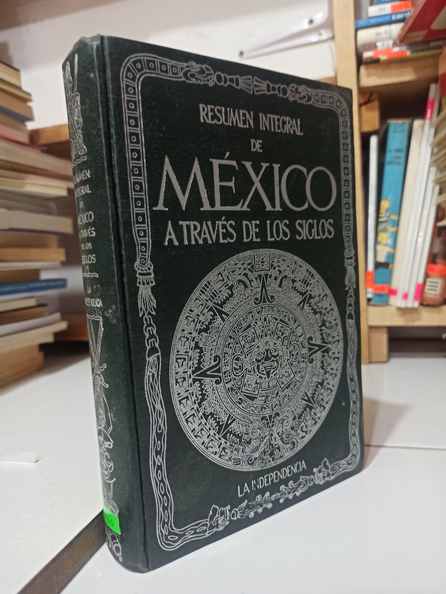 RESUMEN INTEGRAL DE MEXICO A TRAVES DE LOS SIGLOS POR JUAN DE DIOS ARIAS Y OTROS USADO HISTORIA JUÁREZ