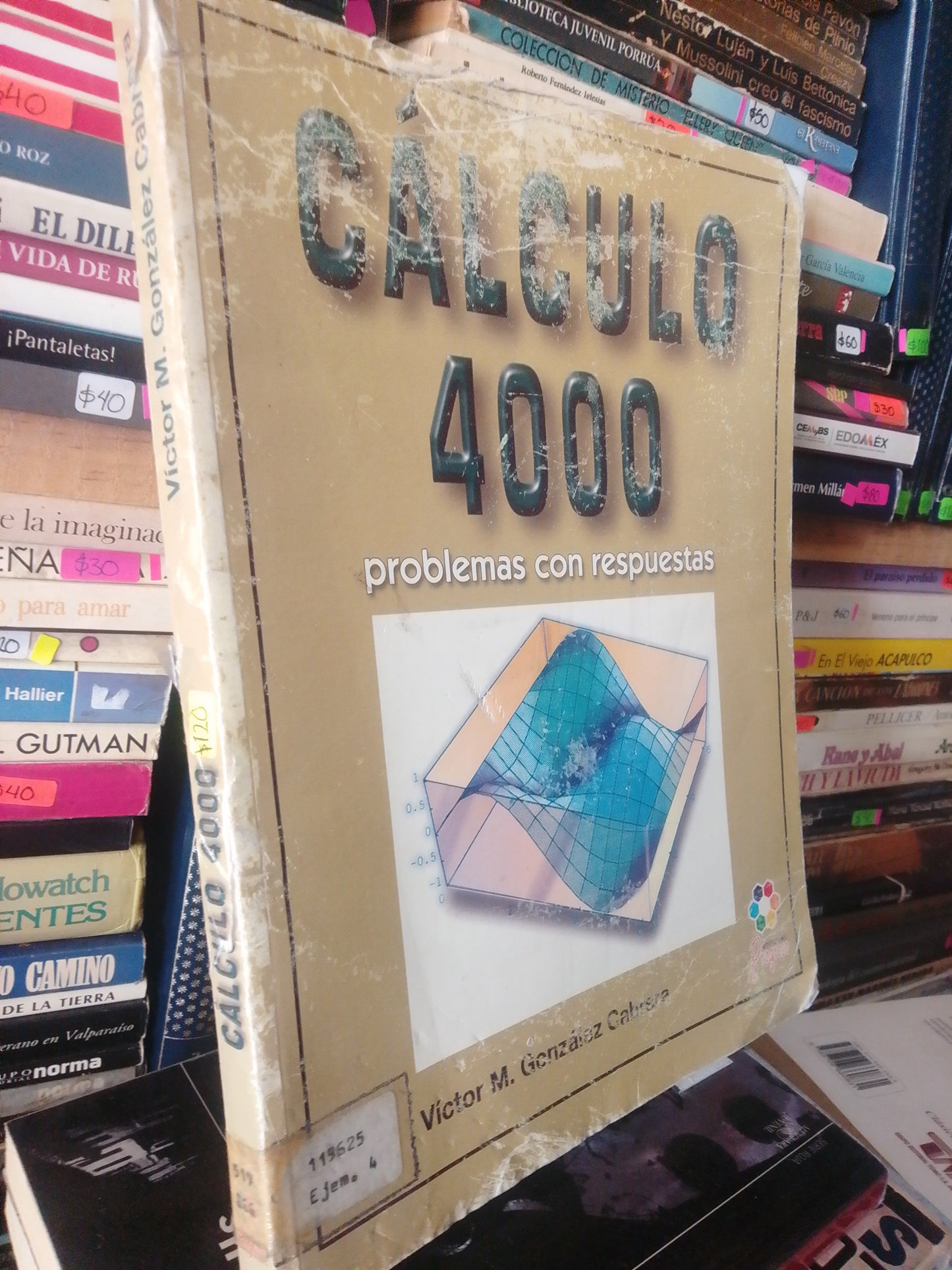 CALCULO 4000 DE VICTOR M. GONZALEZ CABRERA USADO MATEMATICAS JUAREZ 507