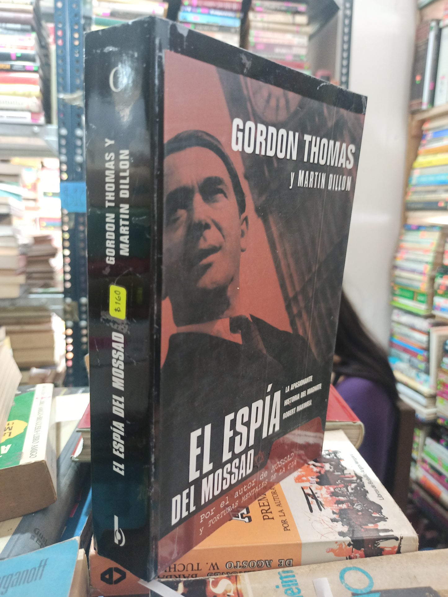 EL ESPÍA DEL MOSSAD POR GORDON THOMAS Y MARTIN DILLON USADO NOVELAS ALDAMA