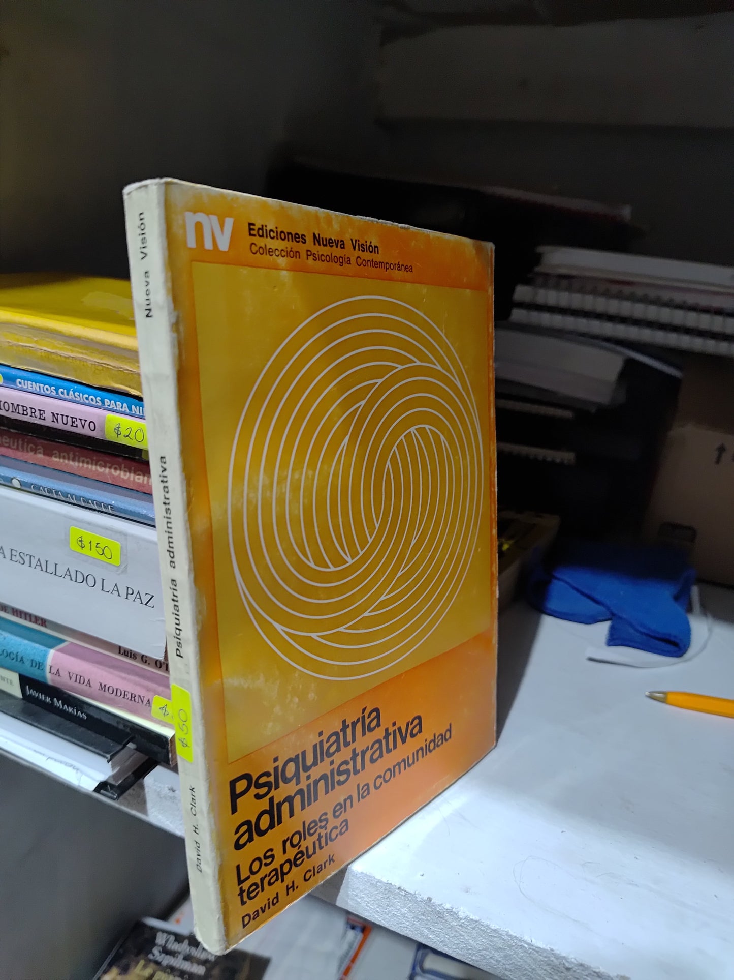 PSIQUIATRÍA ADMINISTRATIVA POR DAVID H. CLARK USADO PSICOLOGIA JUAREZ