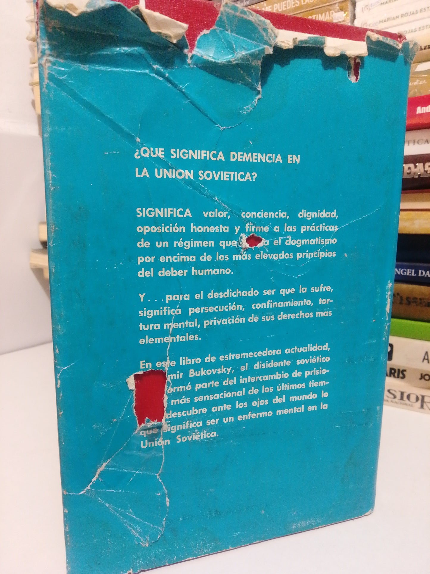 UNA NUEVA ENFERMEDAD MENTAL EN LA URSS LA OPOSICIÓN POR VLADIMIR BUKOVSKI USADO NOVELA JUÁREZ