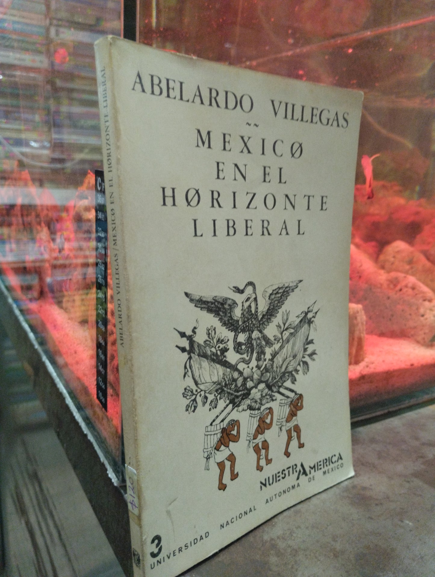 MEXICO EN EL HORIZONTE LIBERAL POR ABELARDO VILLEGAS USADO HISTORIA ALDAMA
