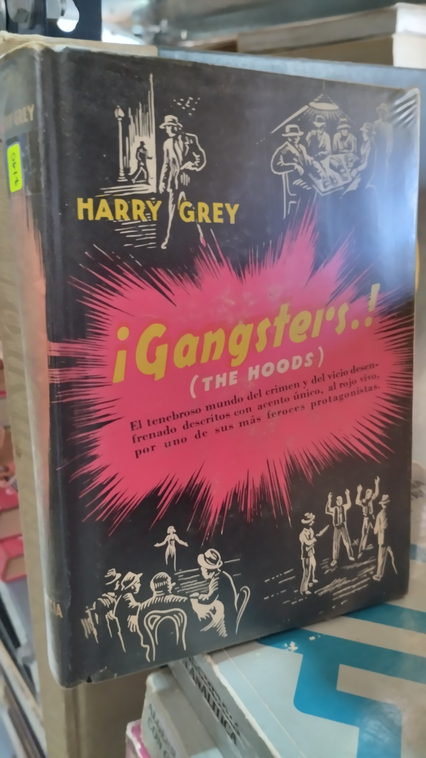 GANGSTERS POR HARRY GREY LIBRO USADO NOVELAS ALDAMA