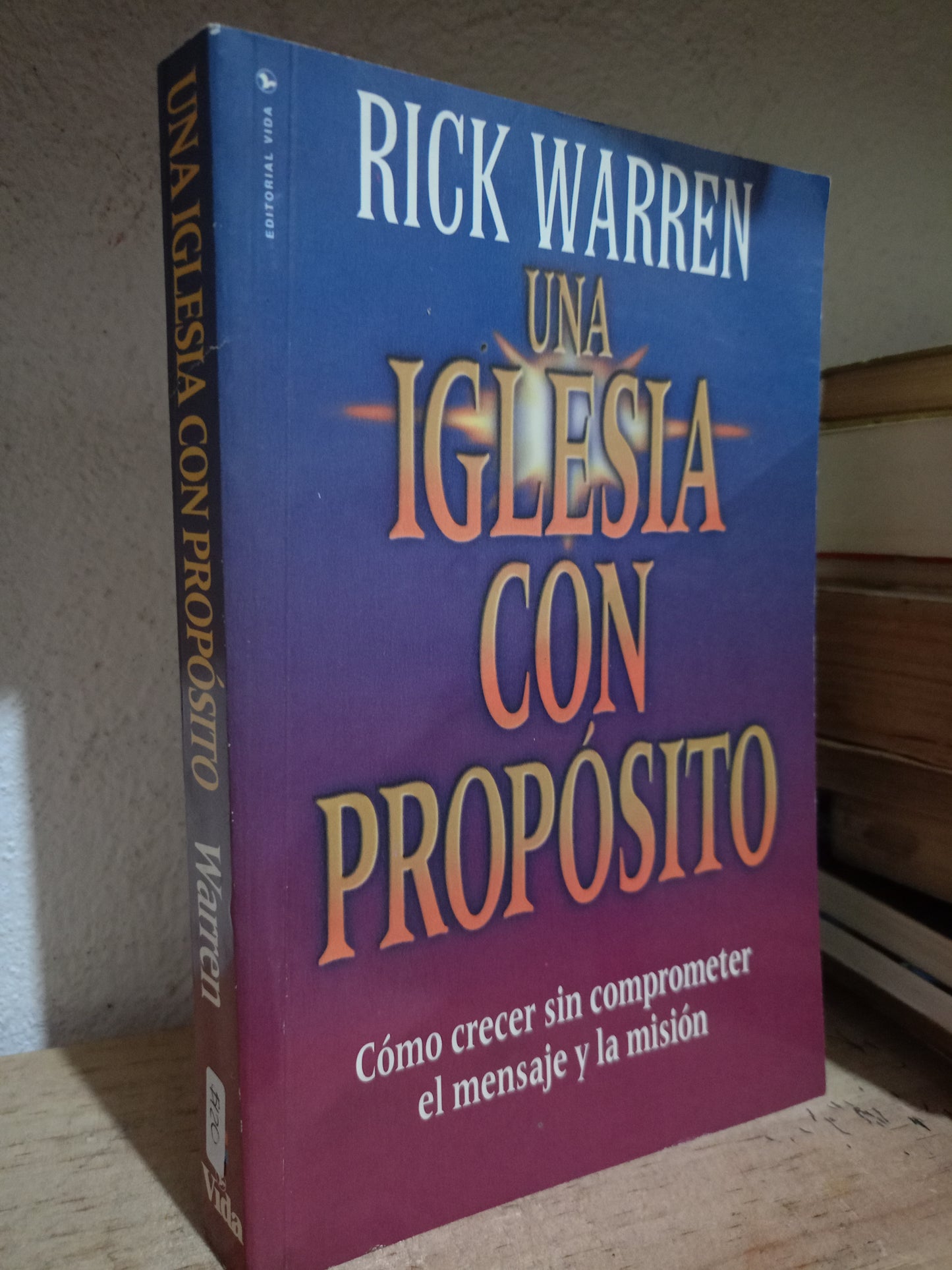 UNA IGLESIA CON PROPOSITO POR RICK WAREEN USADO RELIGIÓN LITERARIO 305
