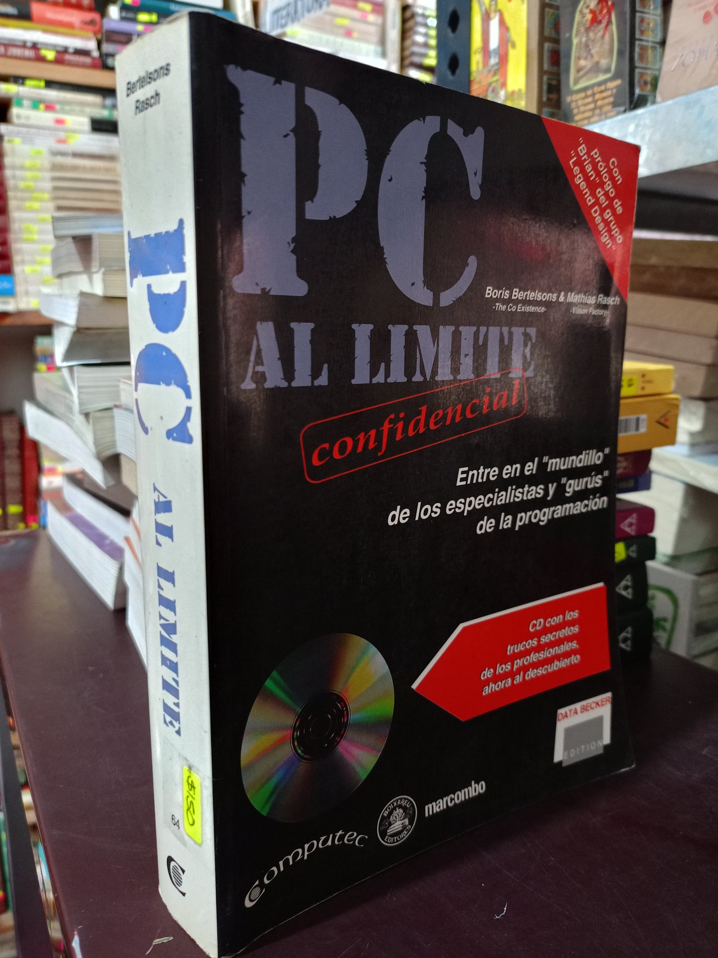 PC AL LIMITE POR BORIS BERTELSONS Y MATHIAS RASCH USADO COMPUTACION LITERARIO 305