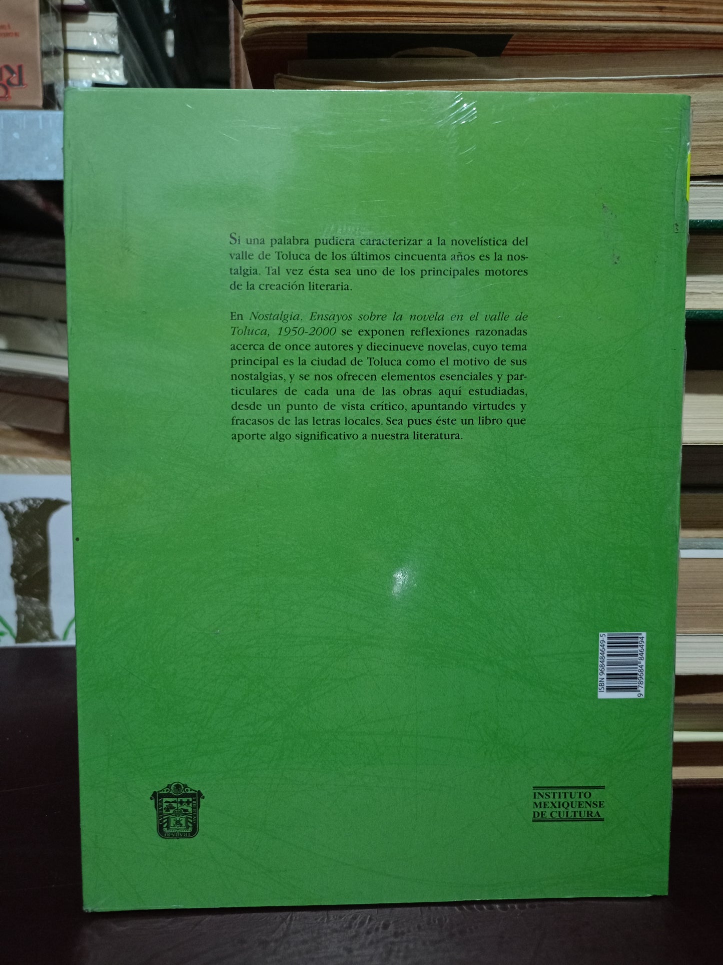 NOSTALGIA ENSAYOS SOBRE LA NOVELA EN EL VALLE DE TOLUCA, 1950-2000 POR LUIS MIGUEL VARGAS NUEVO LIBROS NUEVOS LITERARIO 305