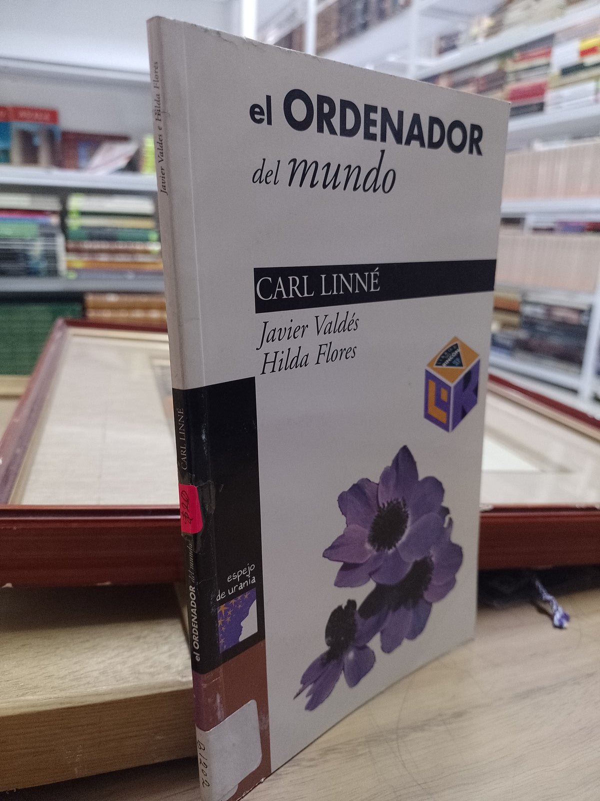 EL ORDENADOR DEL MUNDO CARL LINNE POR JAVIER VALDES HILDA FLORES USADO INFANTIL JUAREZ 515