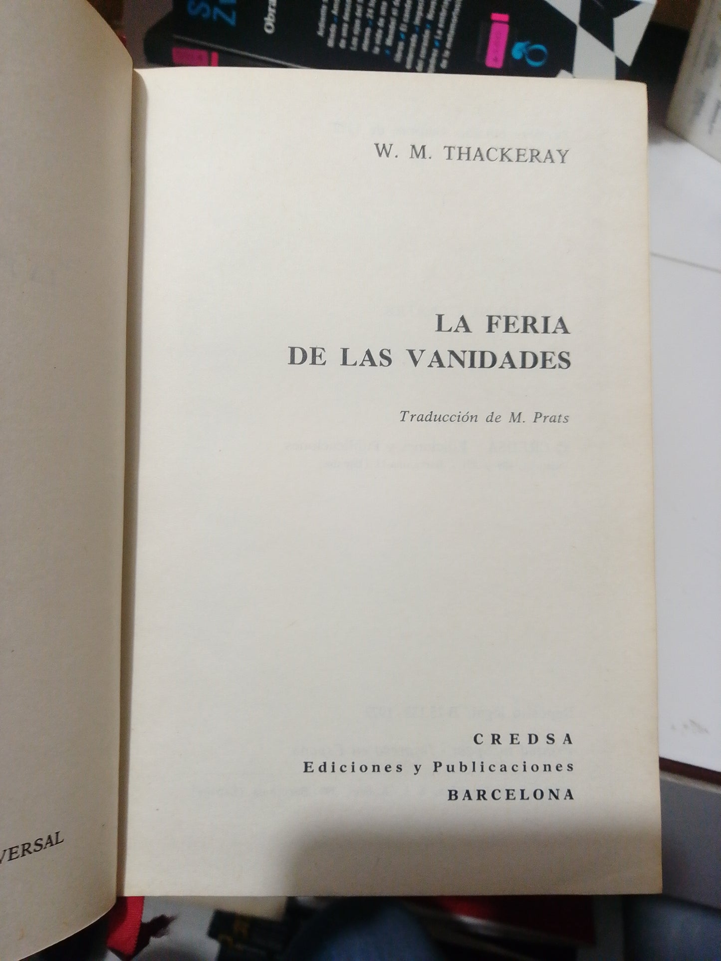 LA FERIA DE LAS VANIDADES POR W.M.THACKERAY USADO NOVELA JUÁREZ
